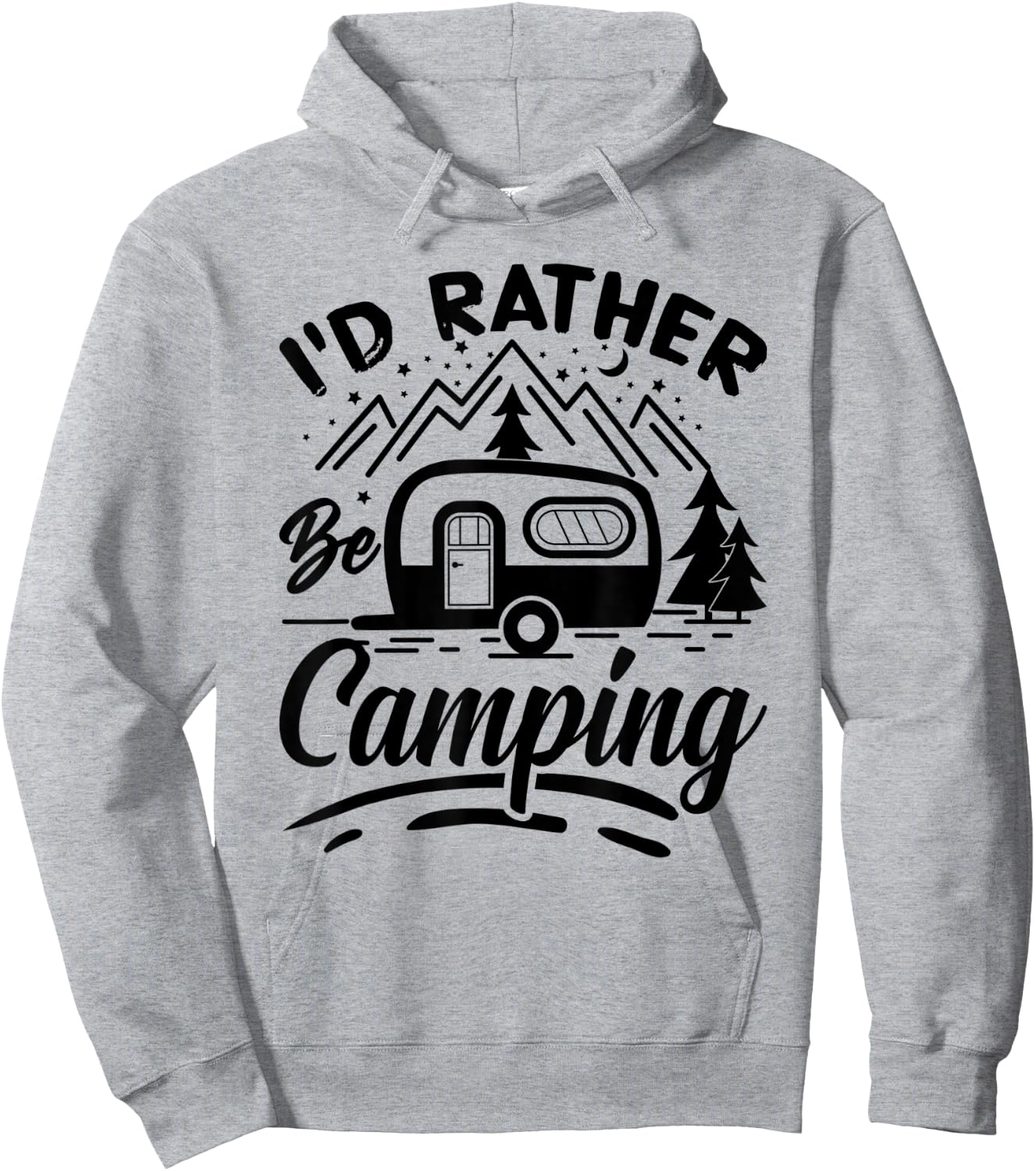 I'd Rather Be Camping Funny Camping Campers Hoodie - Hoodie | Ash