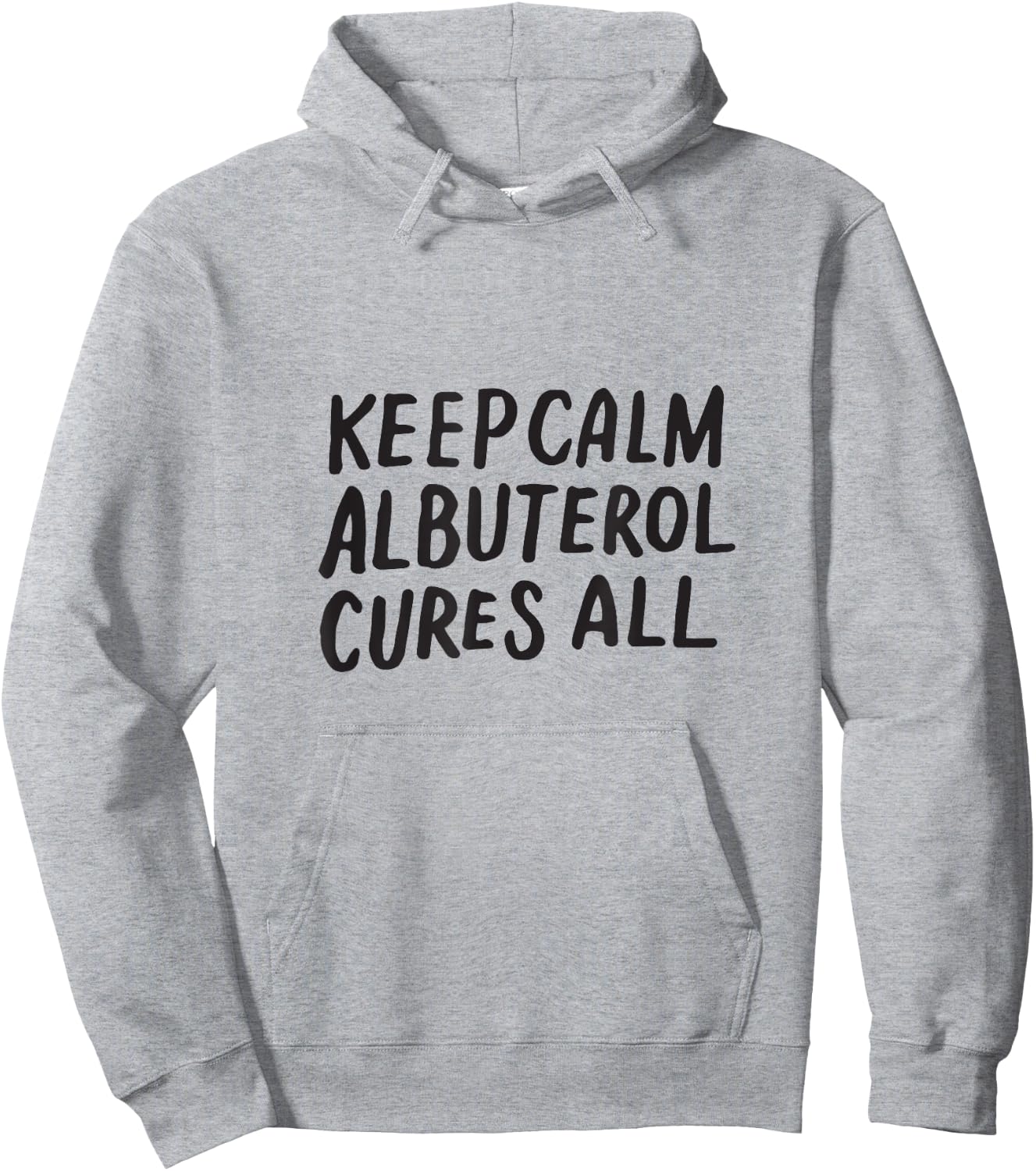 Keep Calm Albuterol Cures All Respiratory Therapist Shirt Hoodie - Hoodie | Ash