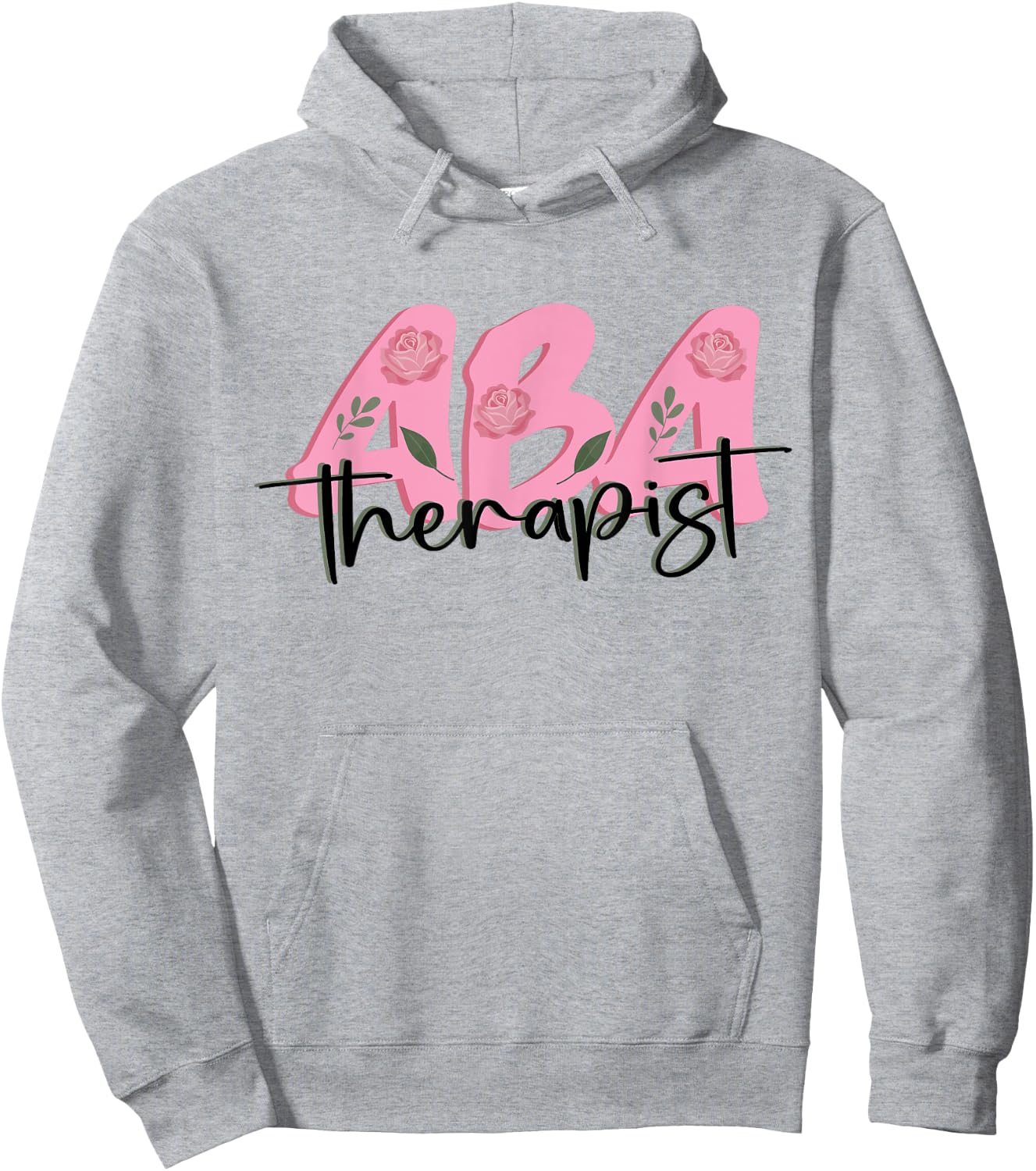 ABA Therapist Board Certified Applied Behavior Analysis Hoodie - Hoodie | Ash