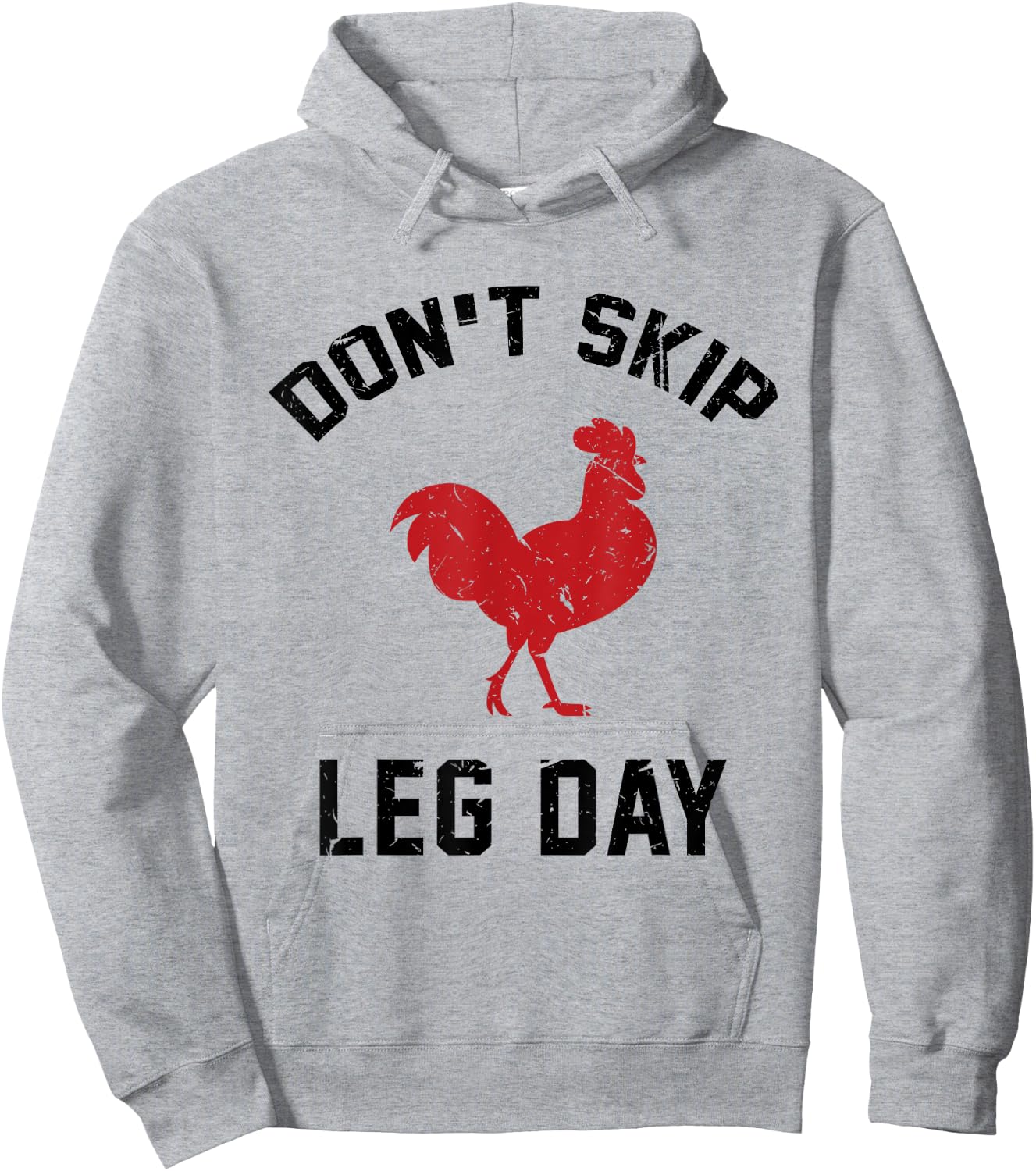 Funny Fitness & Bodybuilding Satire Shirt Don't Skip Leg Day Hoodie - Hoodie | Ash