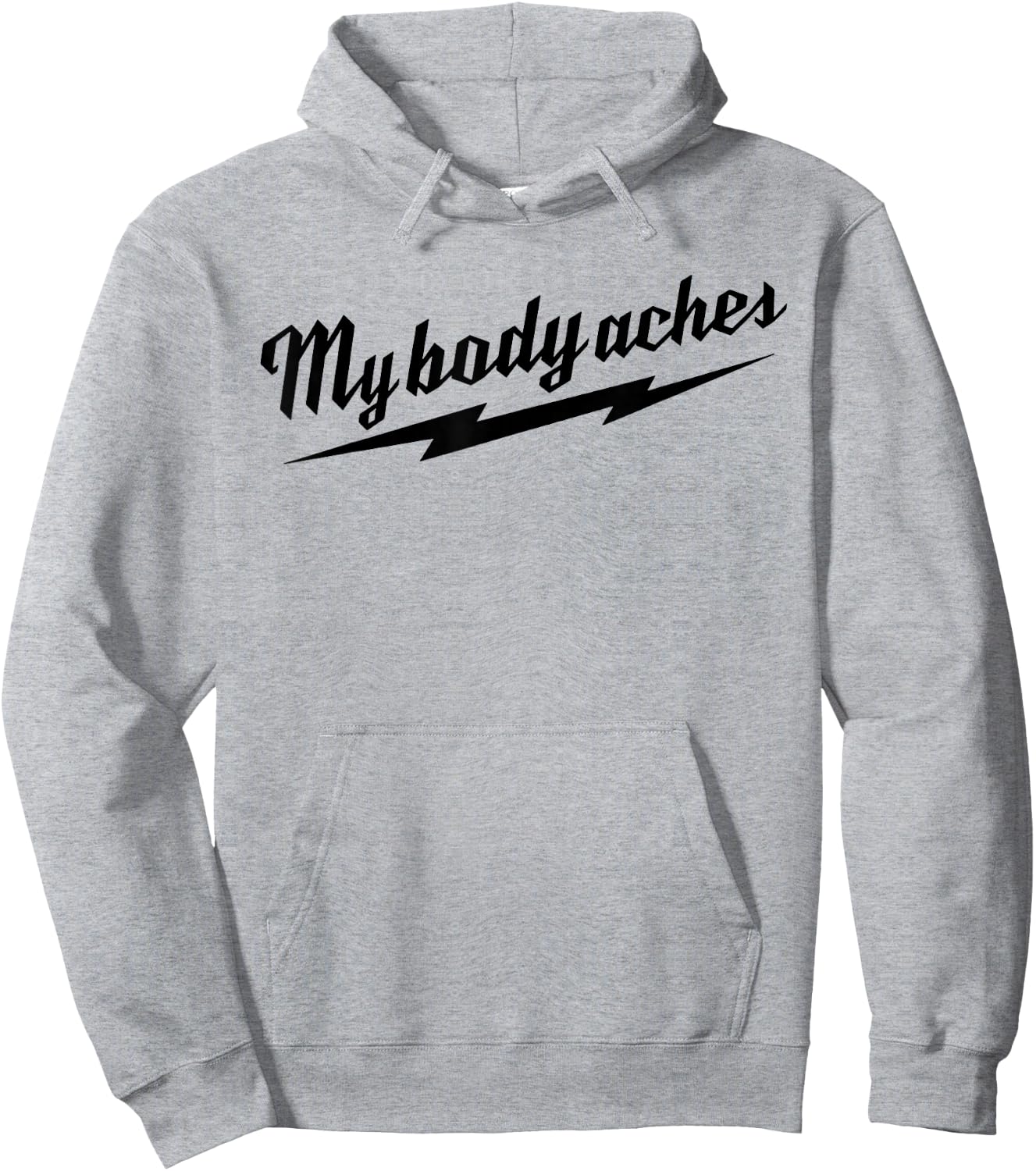 My Body Aches Hoodie - Hoodie | Ash