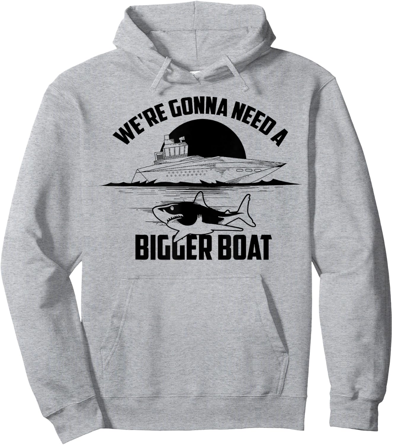 Cute Unique We're Gonna Need A Bigger Boat Shirt Gift Hoodie - Hoodie | Ash