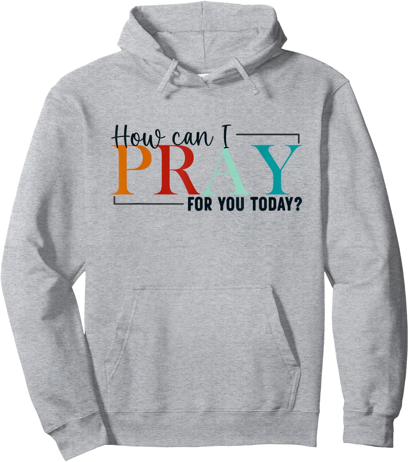 How Can I Pray For You Today Design Christian Prayer Hoodie - Hoodie | Ash
