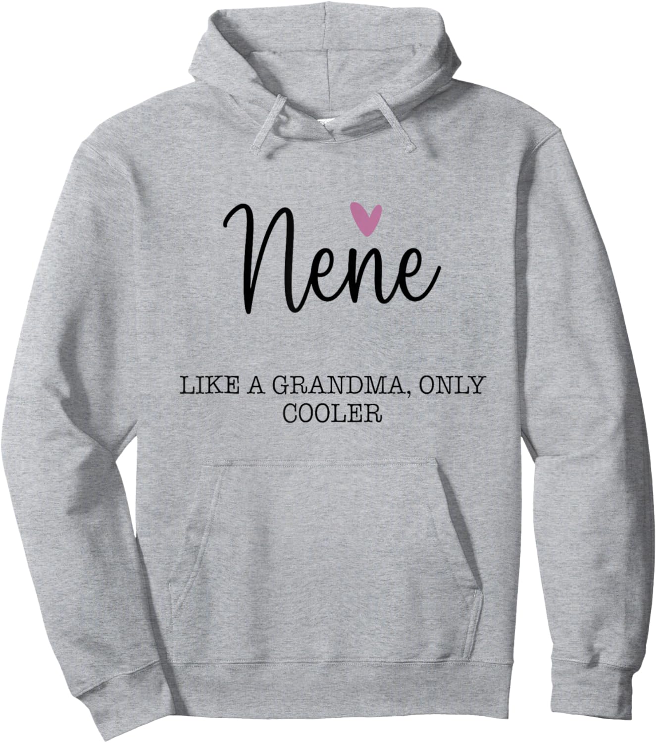 Nene Like A Grandma Only Cooler Heart Mother's Day Nene Hoodie - Hoodie | Ash