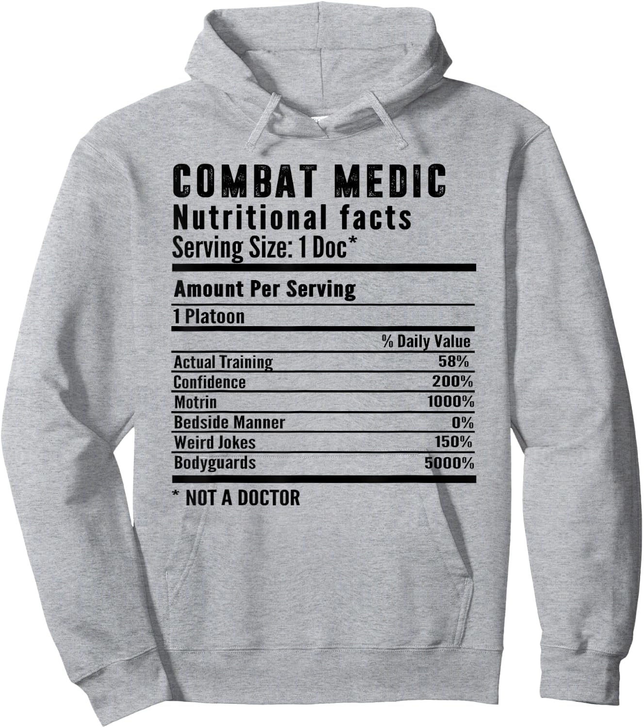Funny Combat Medic Nutritional Facts Jokes US Veteran Hoodie - Hoodie | Ash
