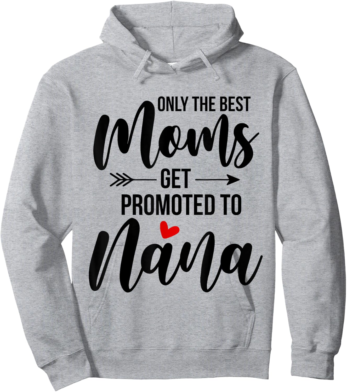 Only The Best Moms Get Promoted To Grammy Announcement Funny Hoodie - Hoodie | Ash