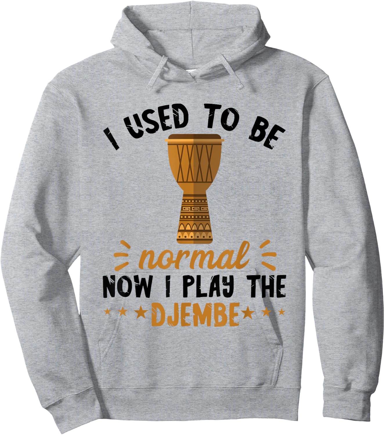 Djembe I Used To Be Normal Drummer African Drum Drumming Hoodie - Hoodie | Ash