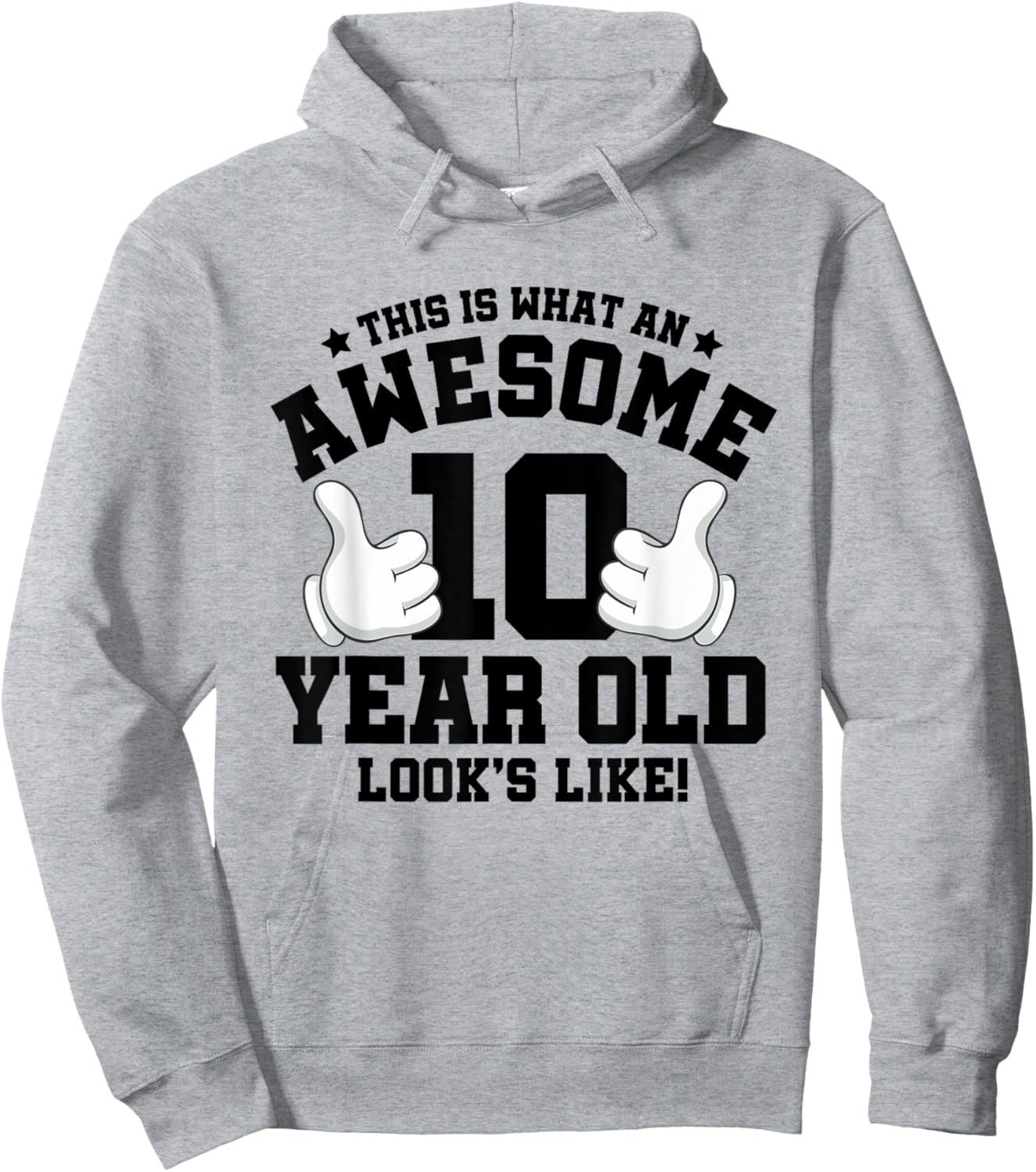 This is what an awesome 10 year old looks like 10th birthday Hoodie - Hoodie | Ash
