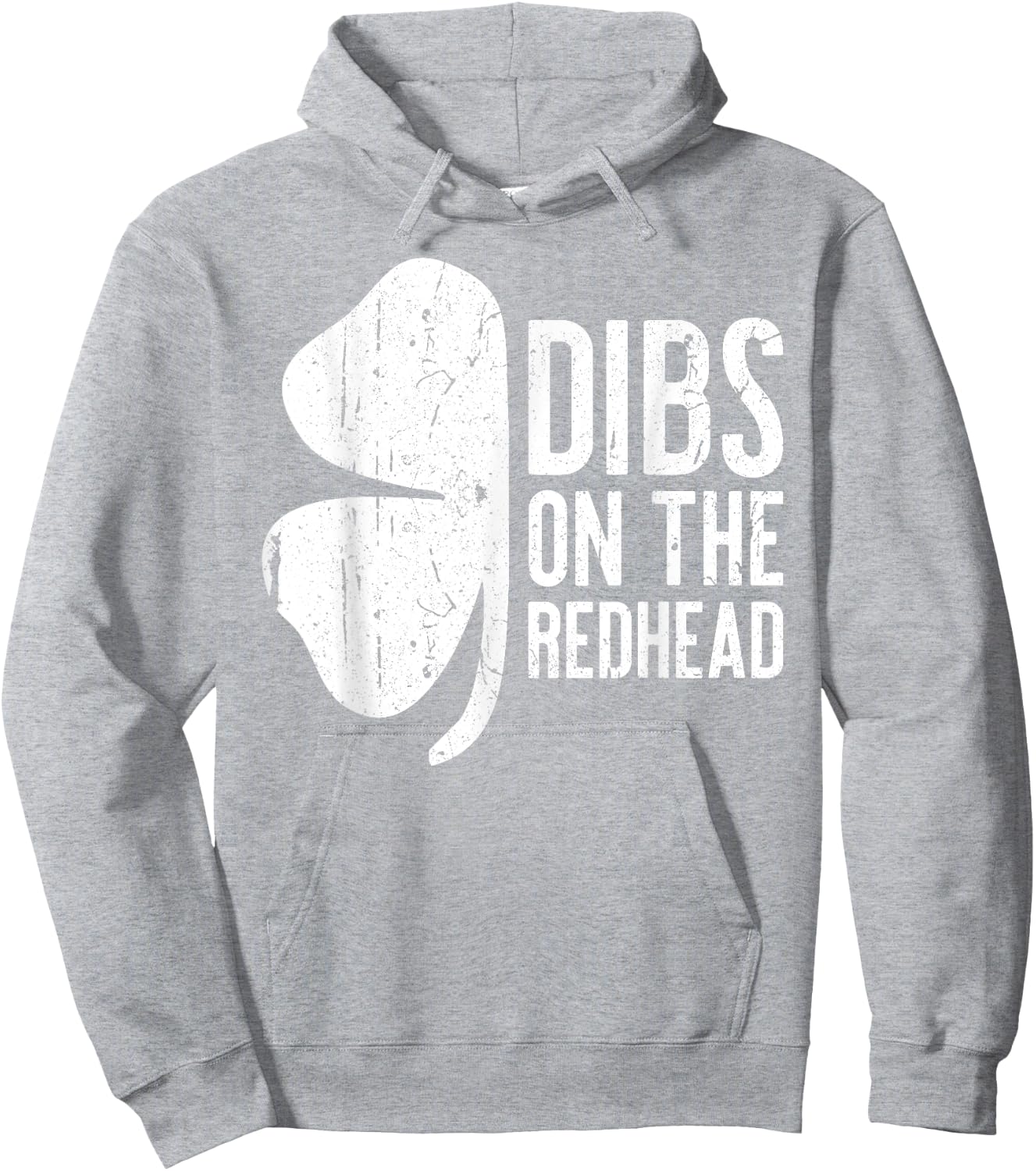 Dibs On The Redhead Shirt Men Women St Patricks Day Hoodie - Hoodie | Ash