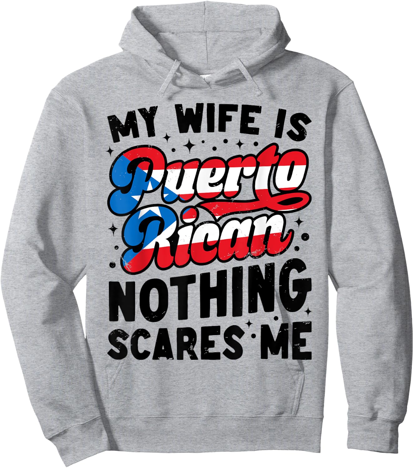 Husband My Puerto Rican Wife Nothing Scares Me Puerto Rico Hoodie - Hoodie | Ash