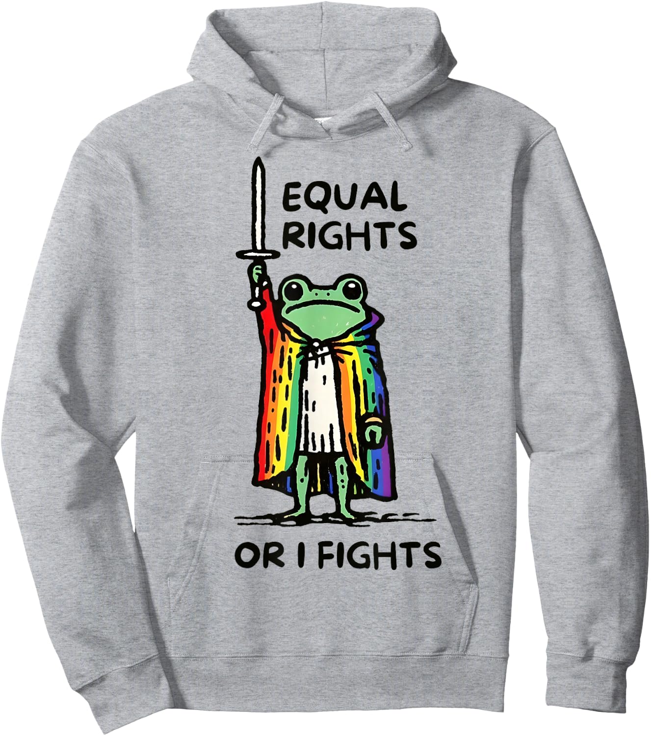 Equal Rights Or I Fights Funny Frog Rainbow LGBTQ Pride Hoodie - Hoodie | Ash