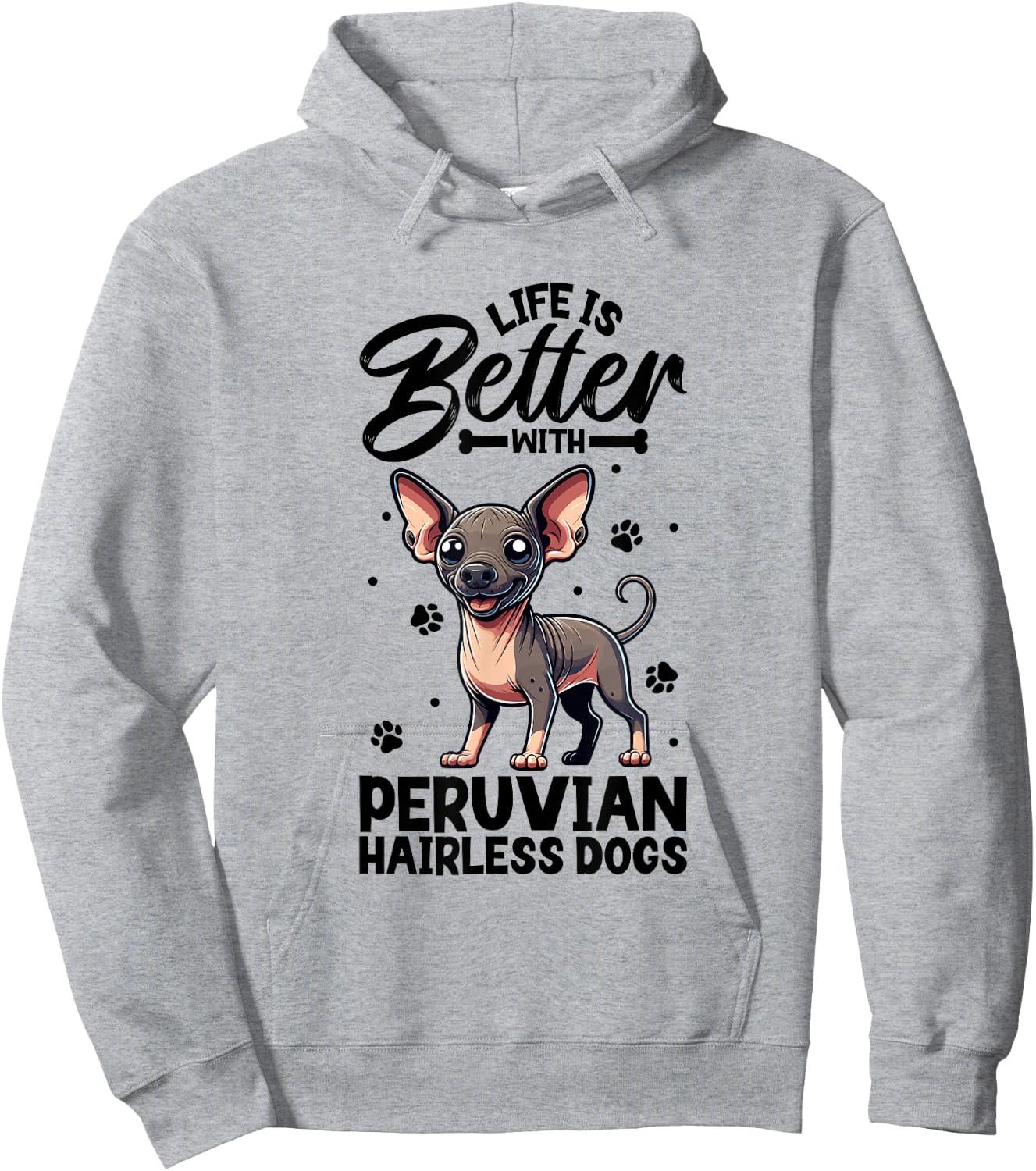 Best life with Peruvian Hairless Dog Men Women Girls Kids Hoodie - Hoodie | Ash
