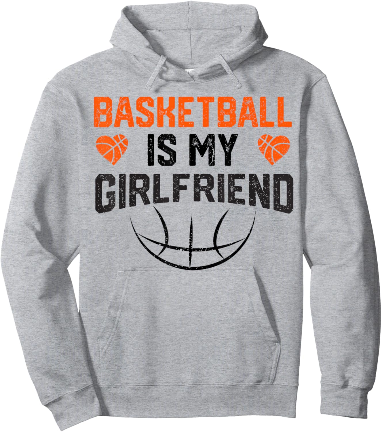 Basketball Is My Girlfriend Hoodie - Hoodie | Ash