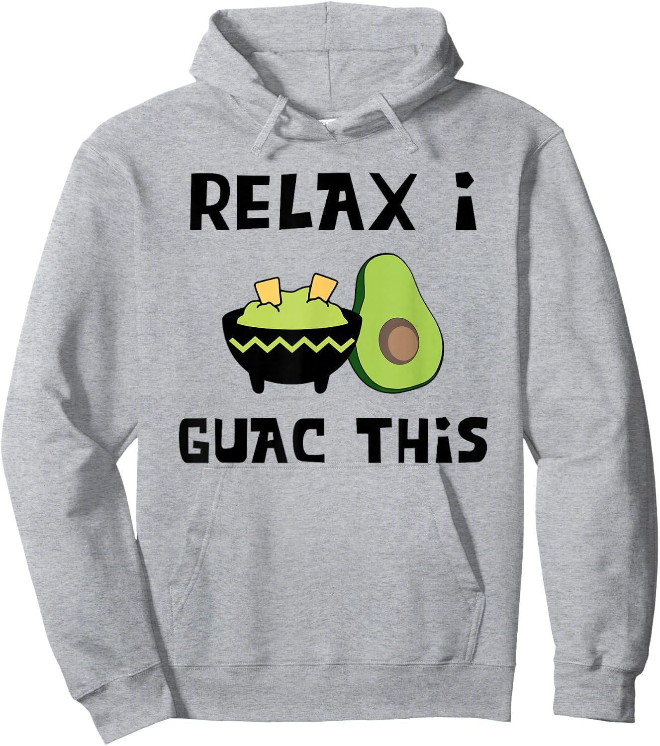 Relax I Guac This - Funny Guacamole and Avocado Shirt Hoodie - Hoodie | Ash