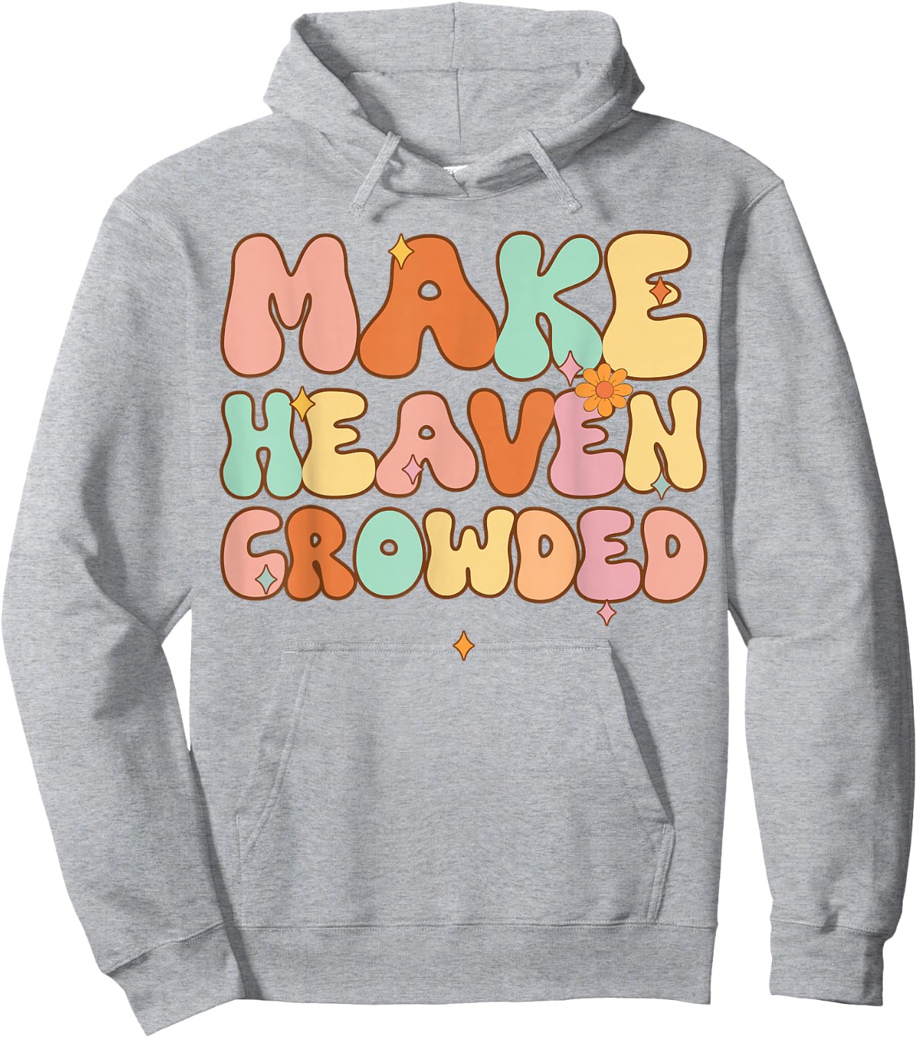 Kids Make Heaven Crowded Boy Funny Christian-Shirt Religious Hoodie - Hoodie | Ash