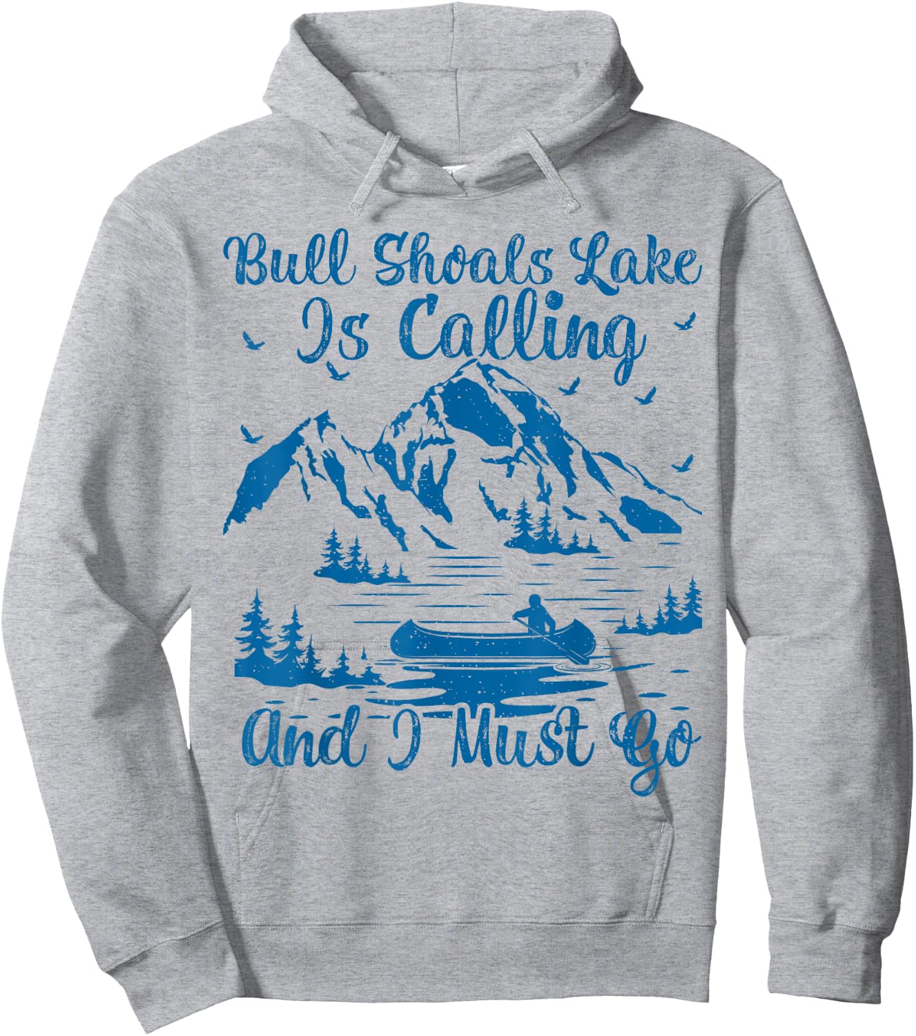 Bull Shoals Lake Is Calling And I Must Go Bull Shoals Lake Hoodie - Hoodie | Ash