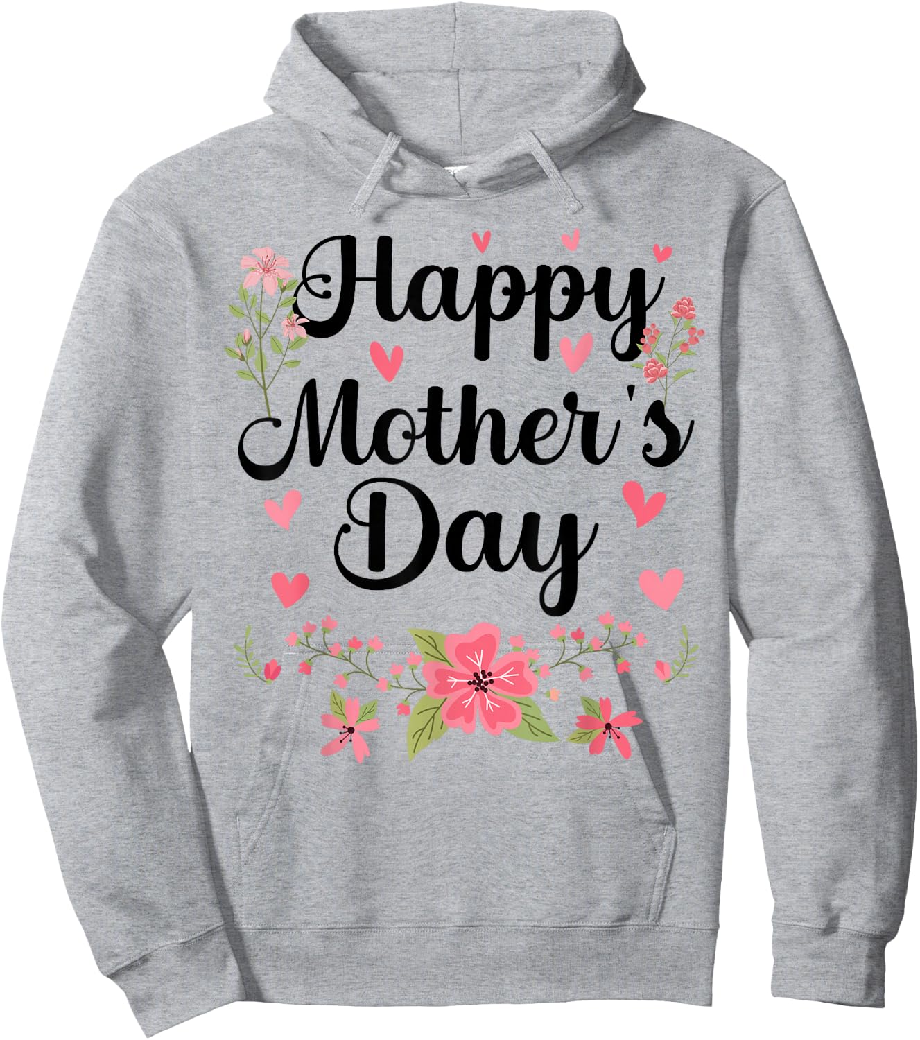 Happy Mother's Day Mommy Cute Floral Women For Mom Grandma Hoodie - Hoodie | Ash