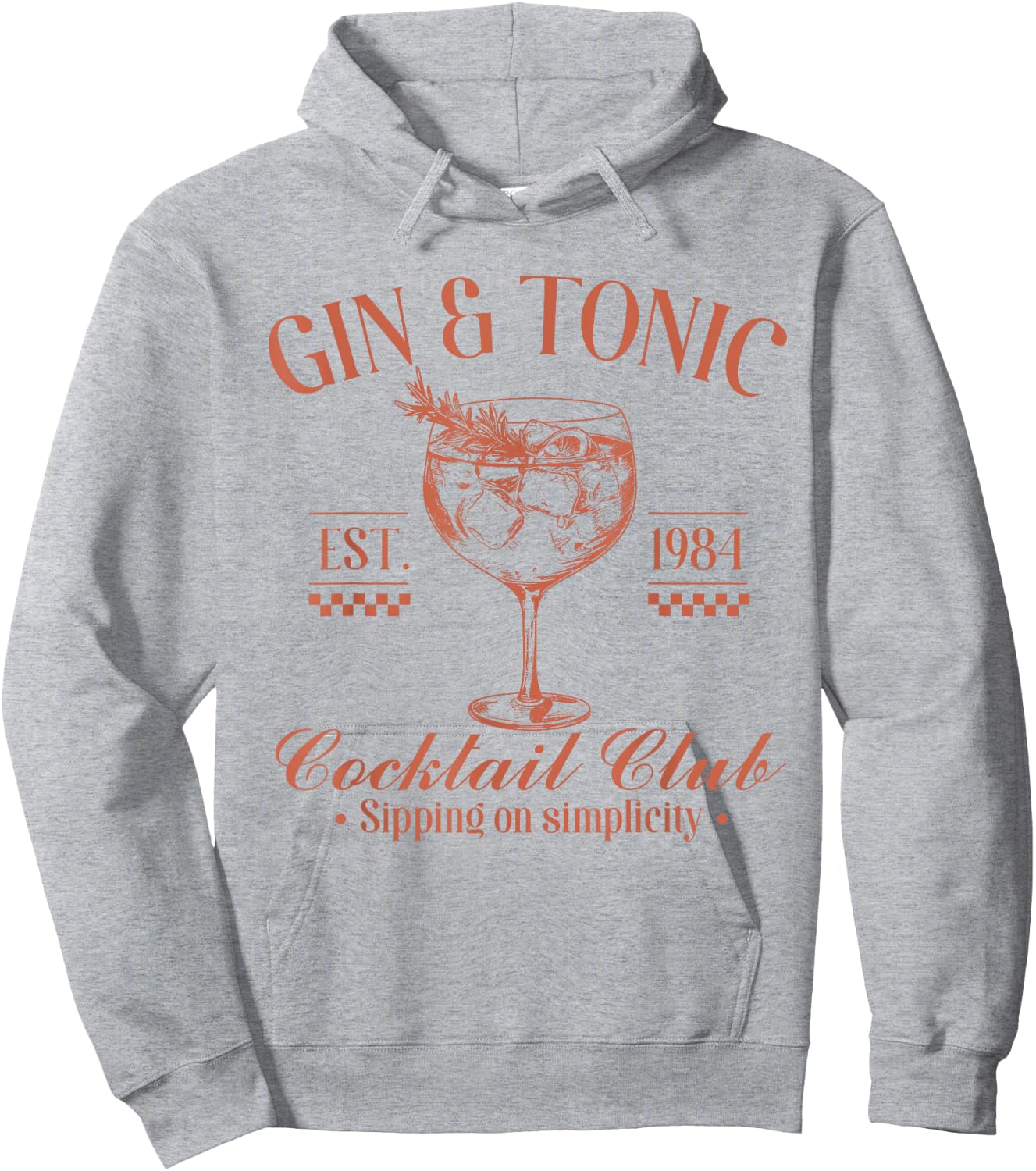 Gin And Tonic Cocktail Club Sipping On Simplicity Hoodie - Hoodie | Ash