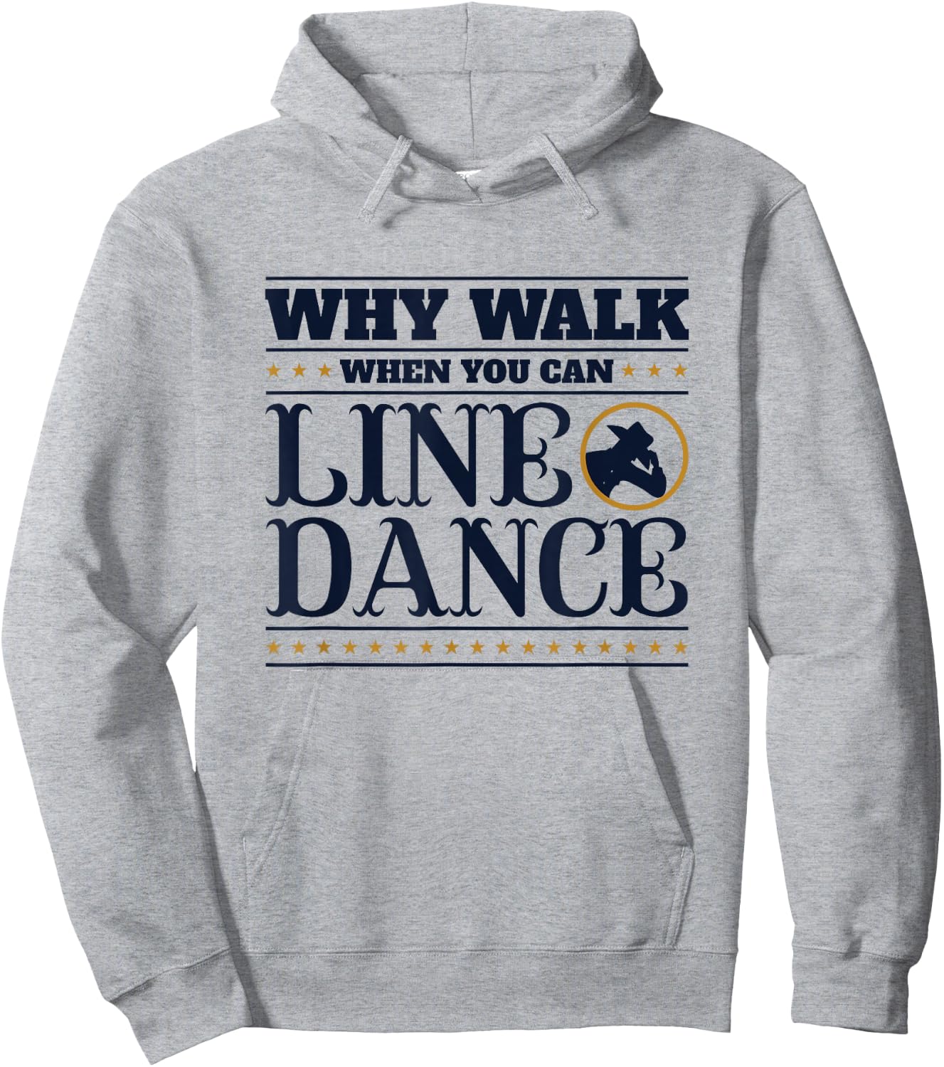 Line Dancing Why Walk When You Can Line Dance Hoodie - Hoodie | Ash