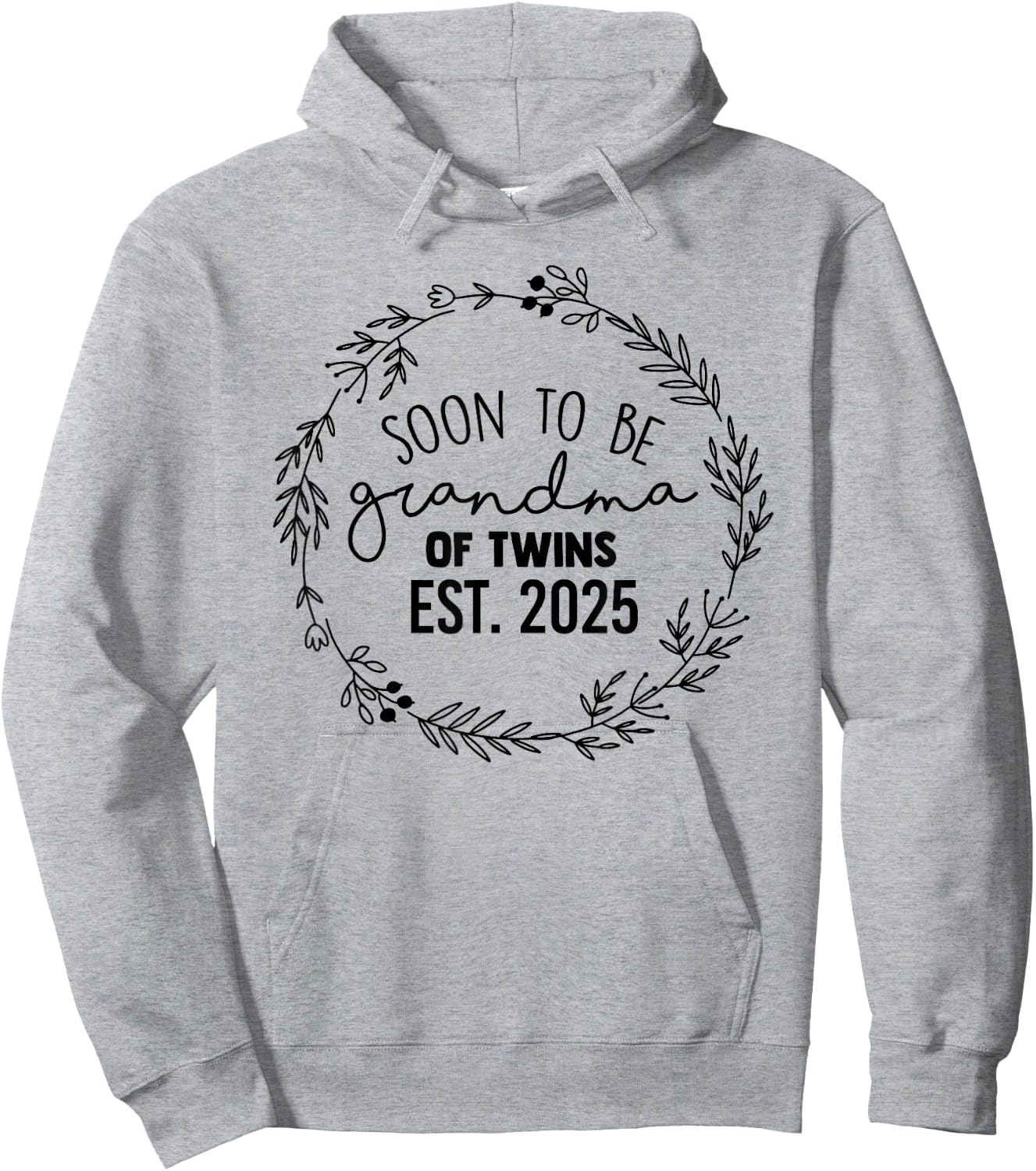 Soon to be Grandma of Twins Est 2025 Twins Baby Announcement Hoodie - Hoodie | Ash