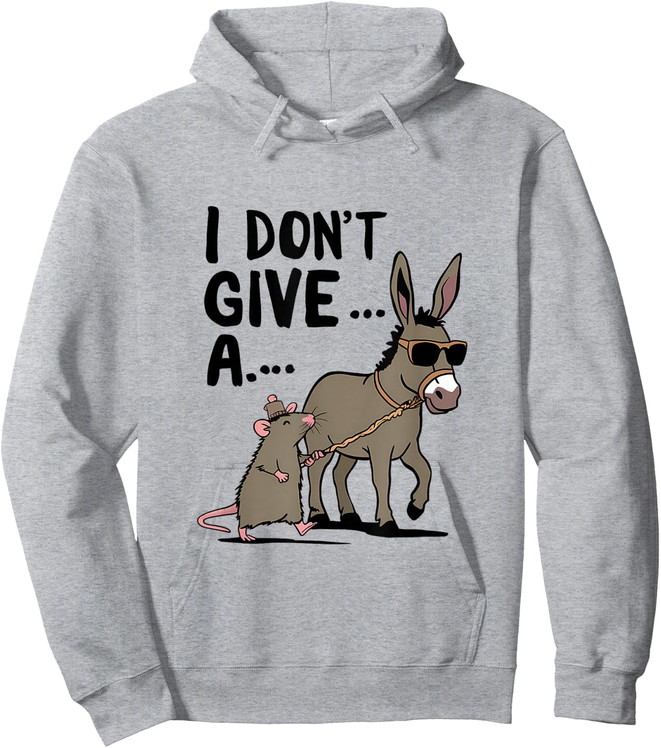 Funny Mouse Donkey I Don't Give A Rats Ass Hoodie - Hoodie | Ash