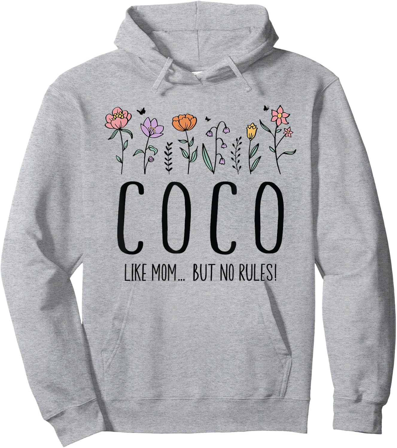 Coco Like Mom... But No Rules Hoodie - Hoodie | Ash