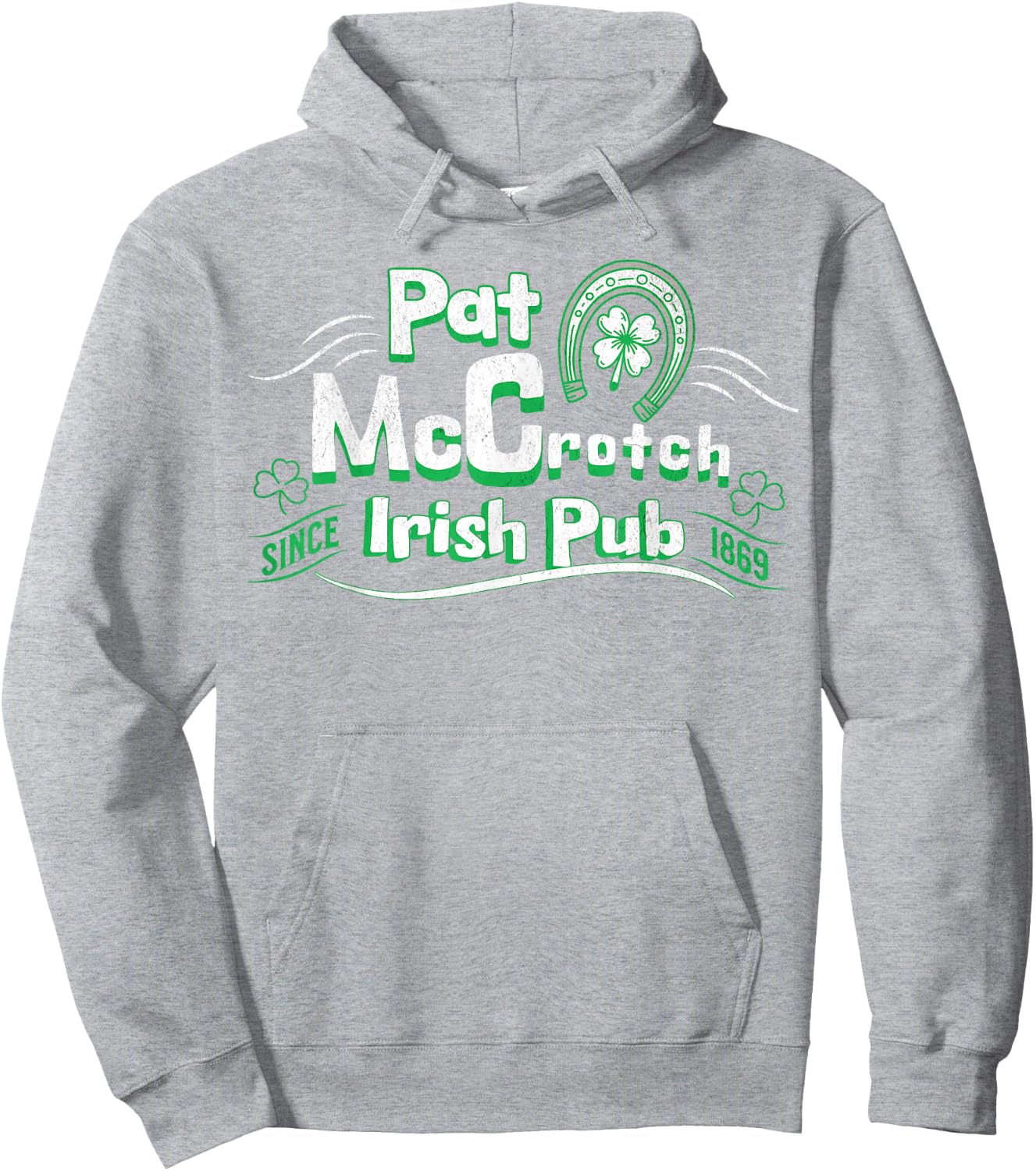 Pat McCrotch Irish Pub Adult Funny St. Patricks Day Hoodie - Hoodie | Ash