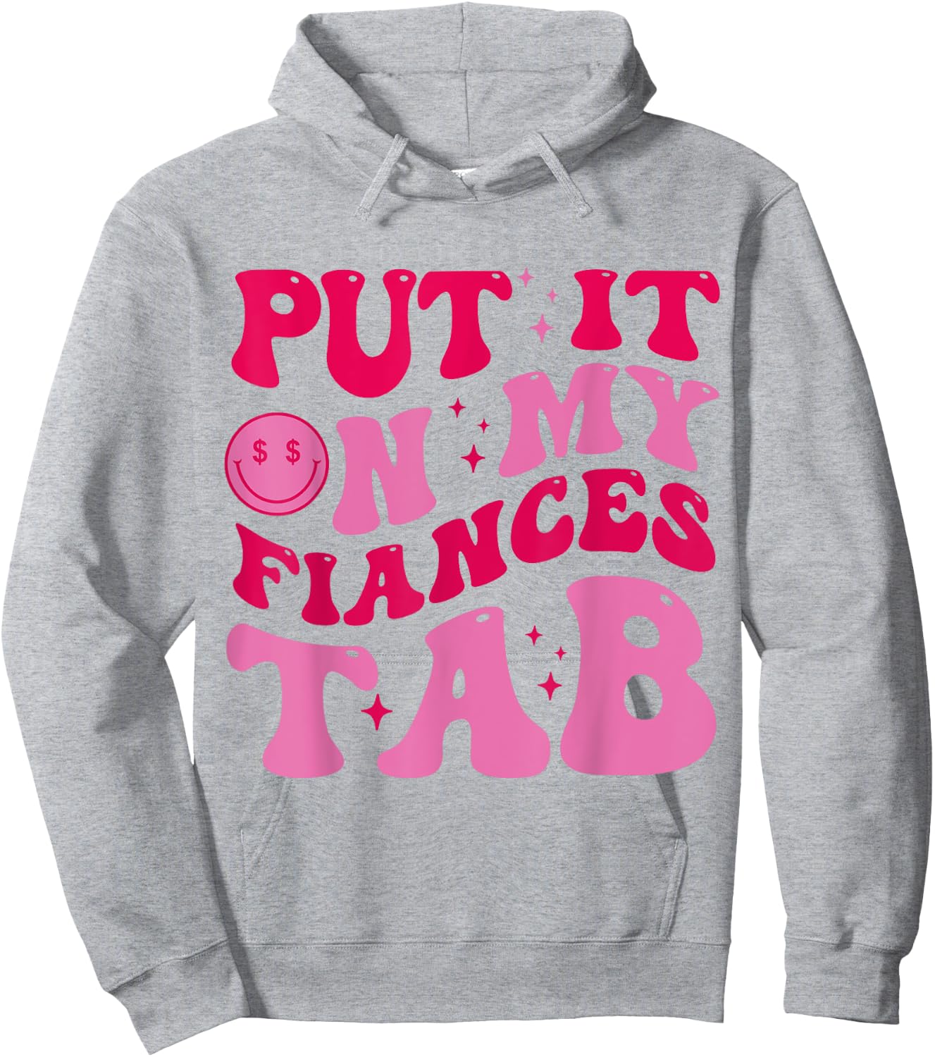 Put It On My Fiance's Tab Funny Saying Women Men Matching Hoodie - Hoodie | Ash
