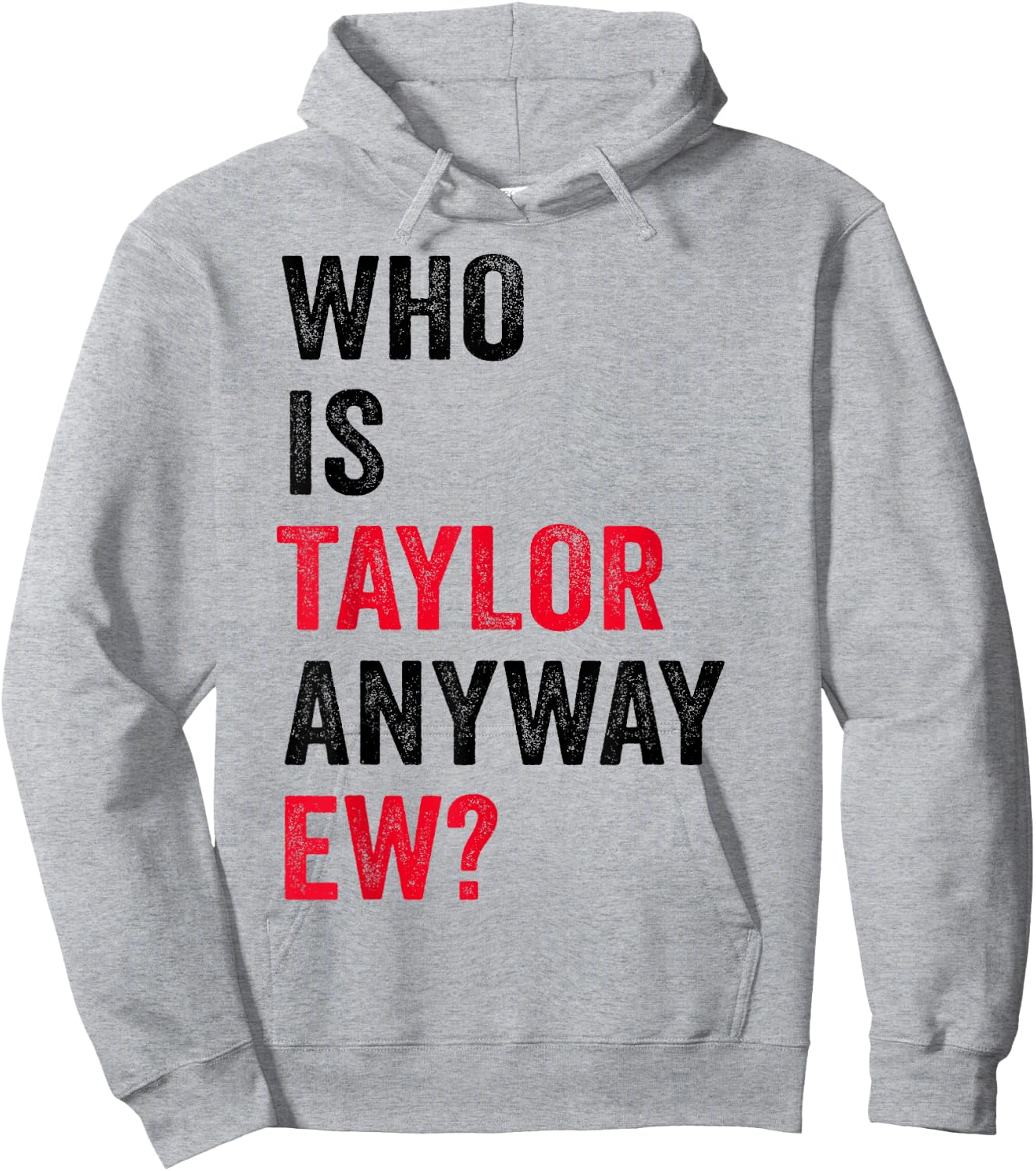 Taylor First Name Who Is Taylor Anyway Ew Girl Groovy 80's Hoodie - Hoodie | Ash
