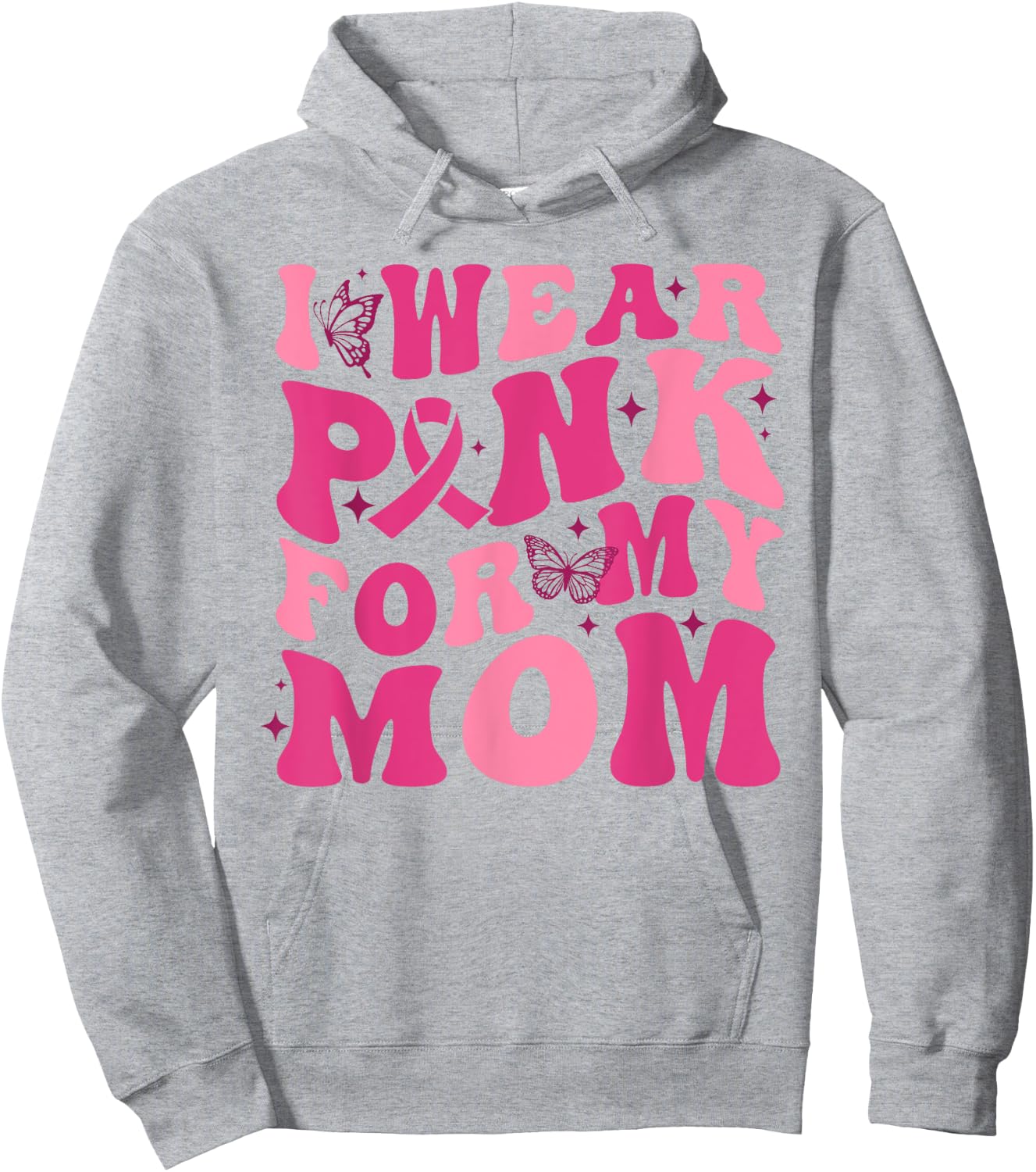 I Wear Pink For My Mom Breast Cancer Awareness Pink Ribbon Hoodie - Hoodie | Ash