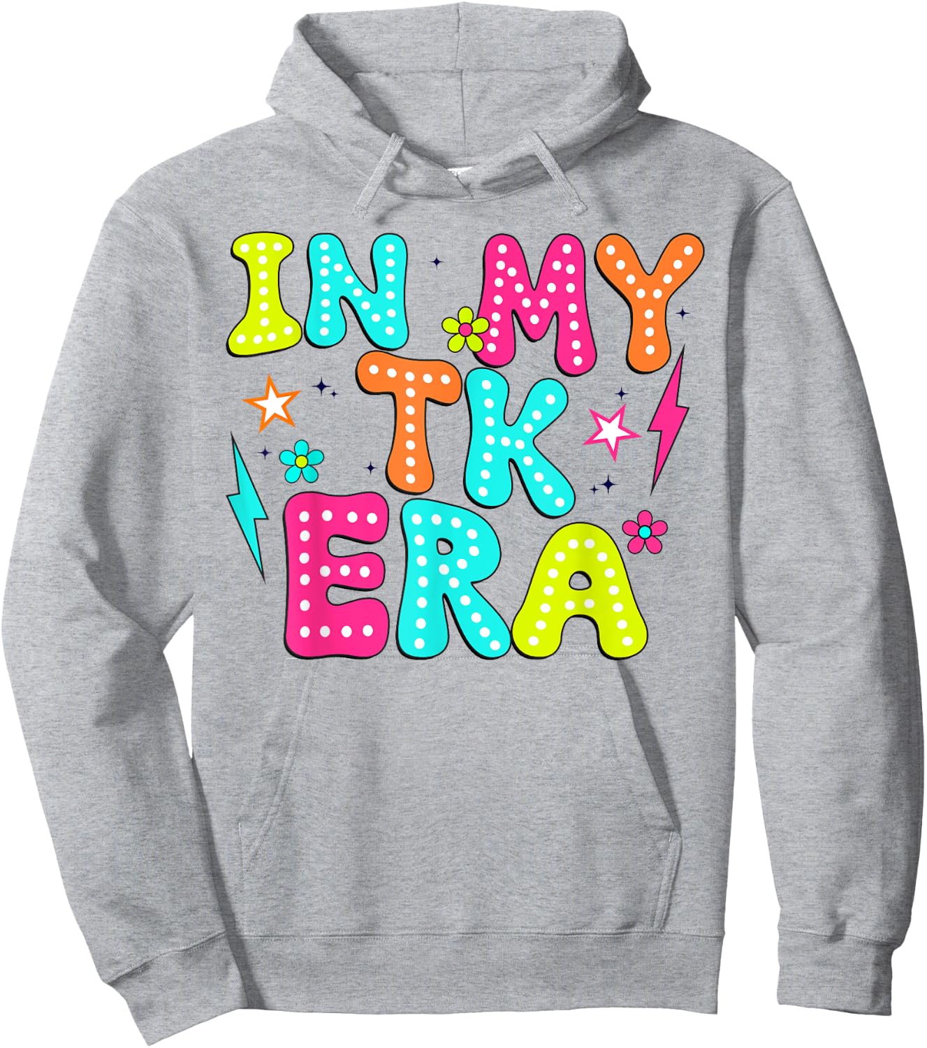 In My TK Era Transitional Kindergaten Teacher back to school Hoodie - Hoodie | Ash