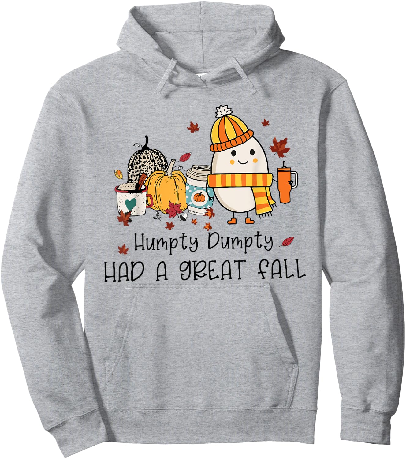 Humpty Funny Dumpty Had A Great Fall Happy Fall Y'all Autumn Hoodie - Hoodie | Ash