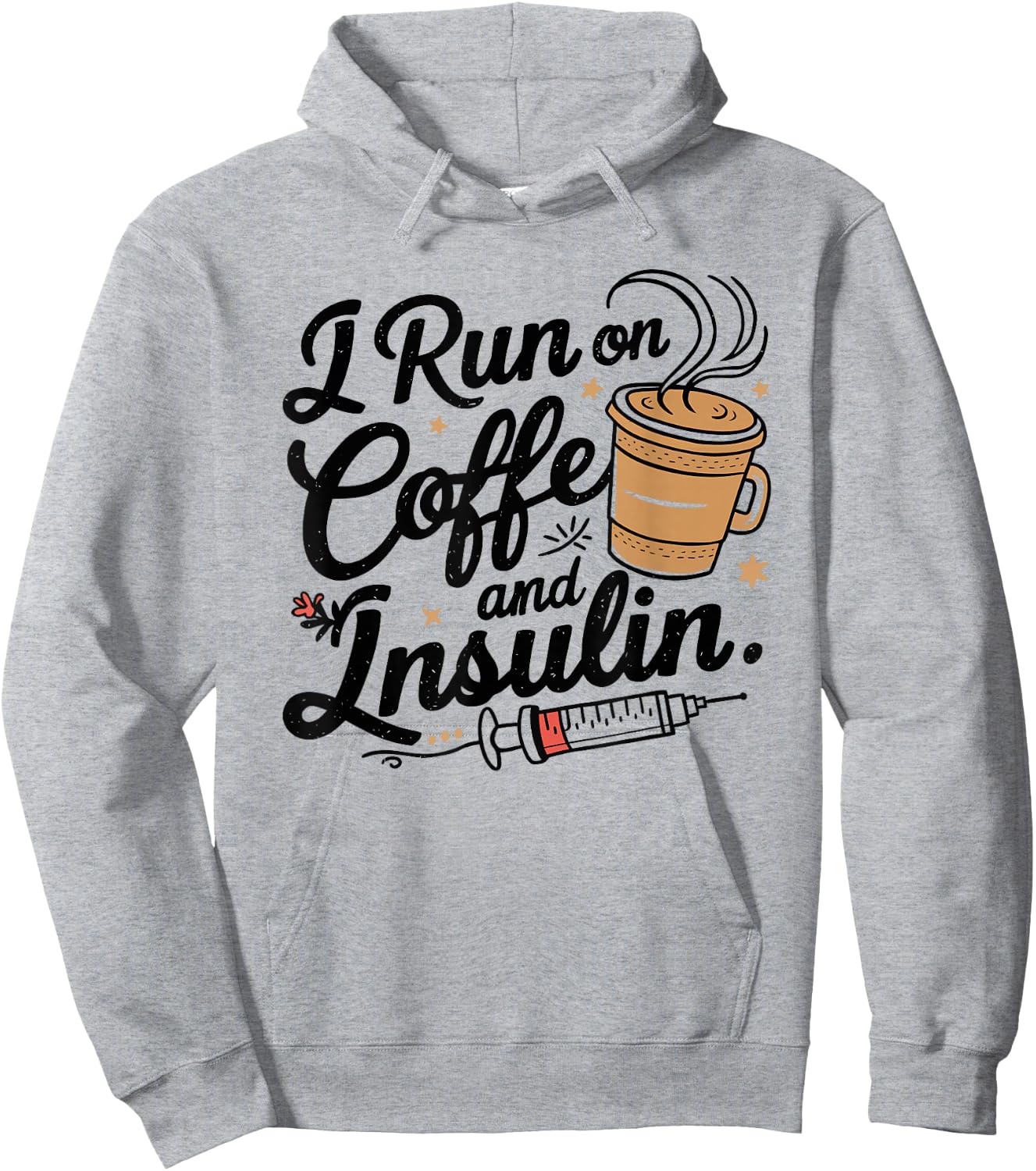 I Run on Coffee & Insulin Funny Fun Diabetes Awareness Hoodie - Hoodie | Ash