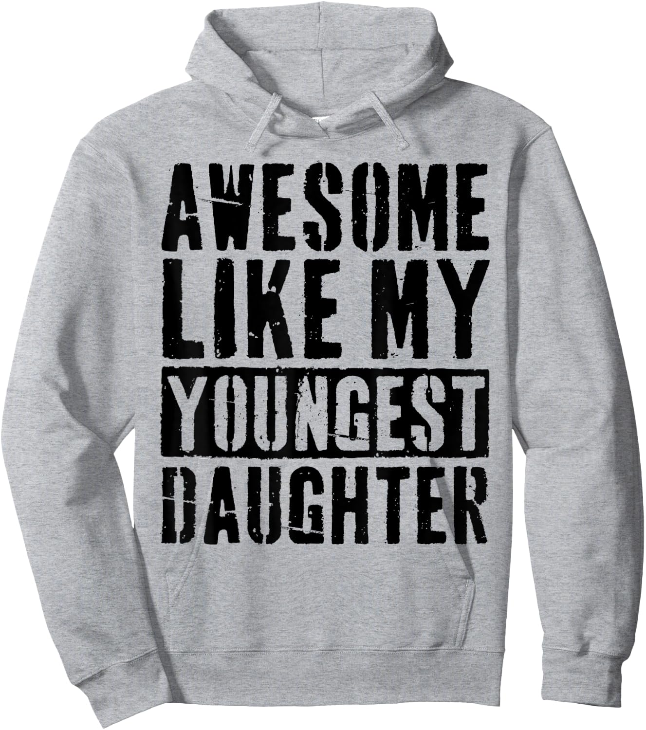 Awesome Like My Youngest Daughter Vintage -Adults Grey Small Modern Humor Letter Print Hoodie - Hoodie | Ash