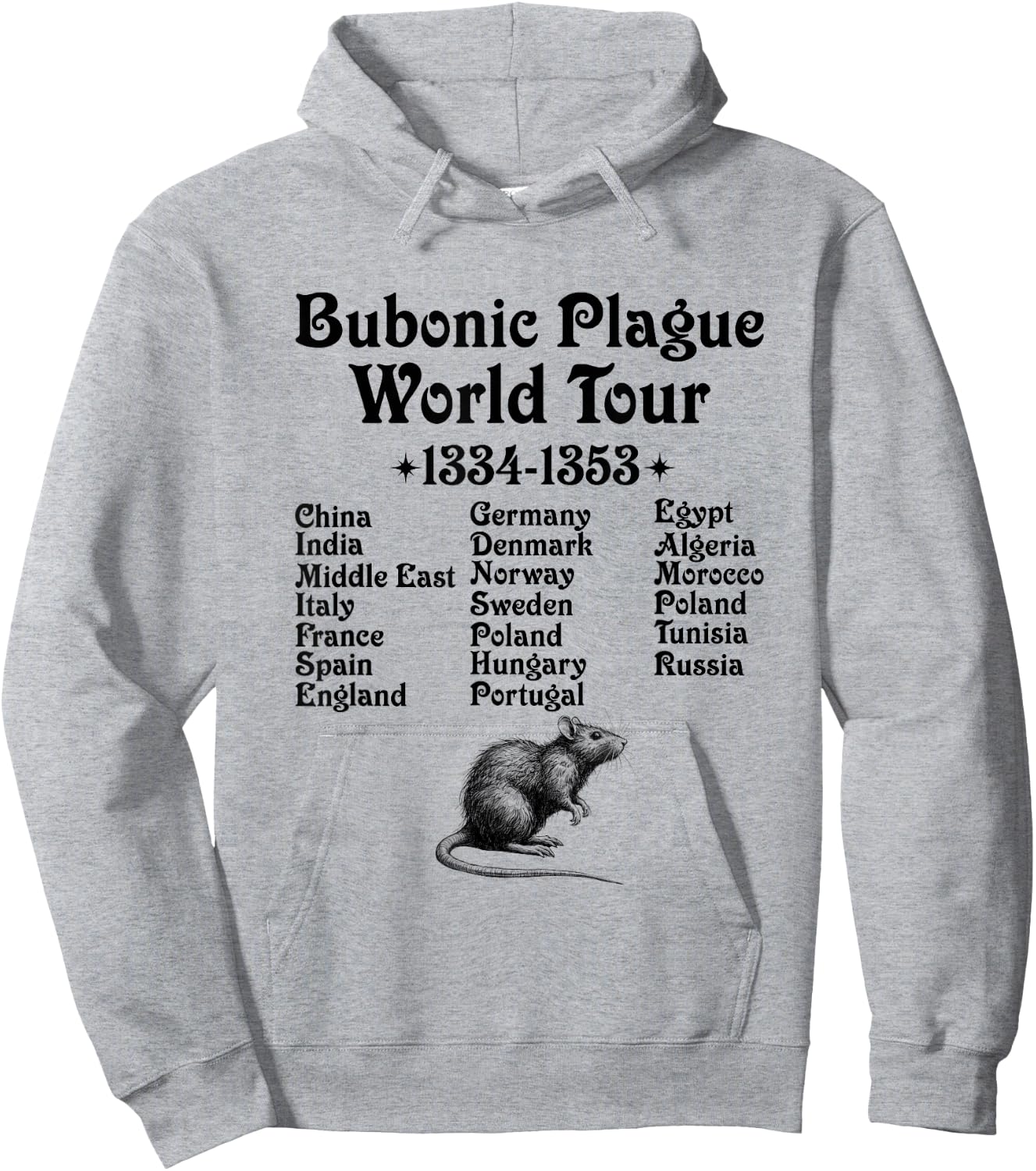 Gothic Bubonic Plague World-Tour Plague Rat Medieval History Hoodie - Hoodie | Ash