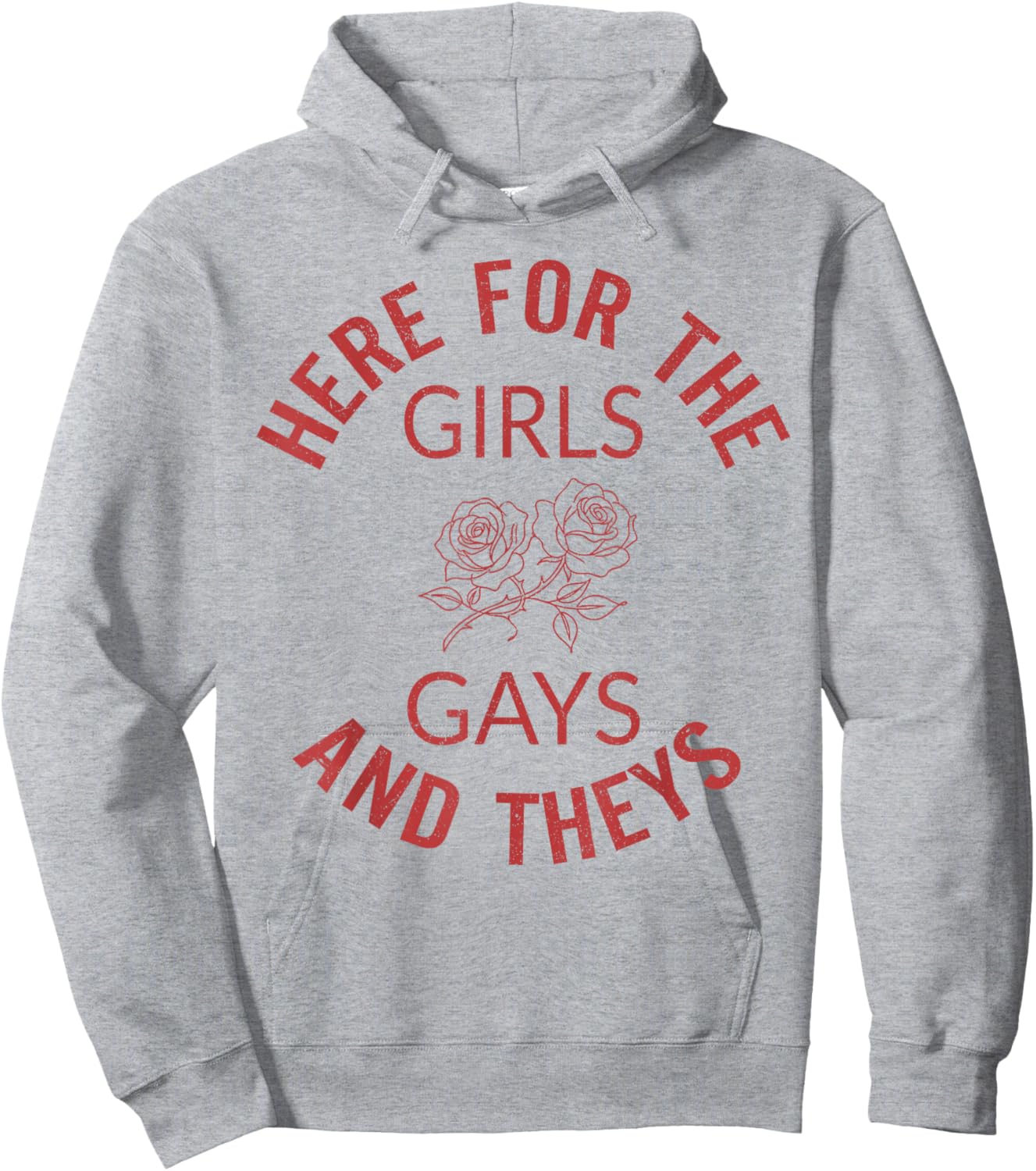 Here for The Girls Gays and Theys LGBT Pride Month Gay Ally Hoodie - Hoodie | Ash