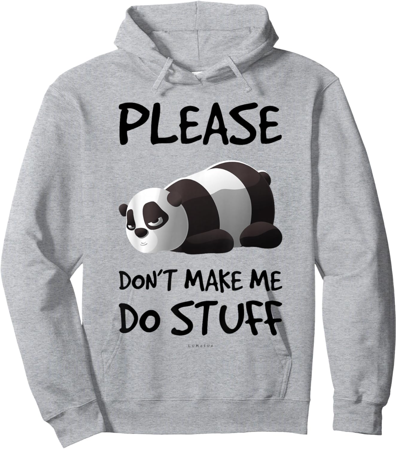 Please Don't Make Me Do Stuff Funny Lazy Panda Shirt Hoodie - Hoodie | Ash