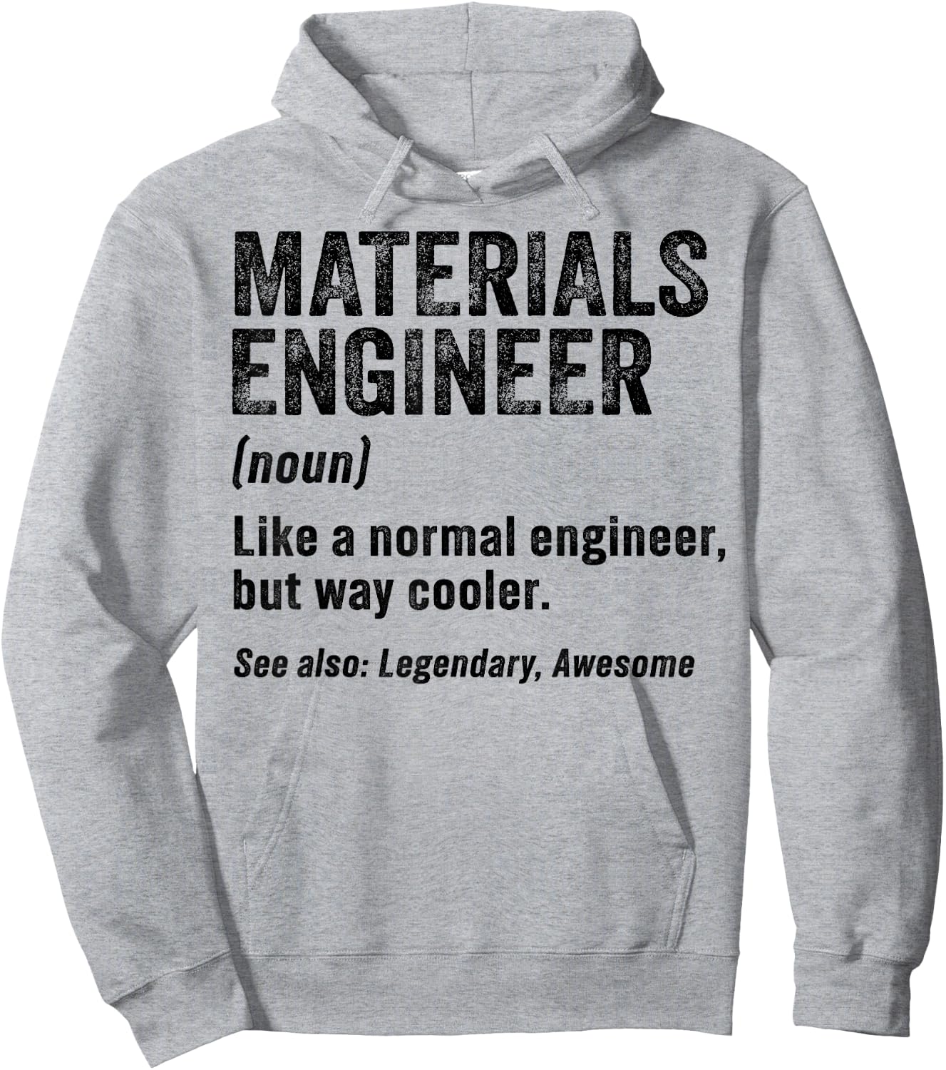 Funny Materials Engineer Definition Materials Engineering Hoodie - Hoodie | Ash