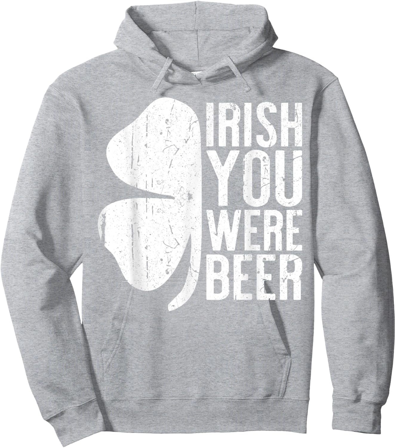 Irish You Were Beer Shirt St Patricks Day Men Women Drinking Hoodie - Hoodie | Ash