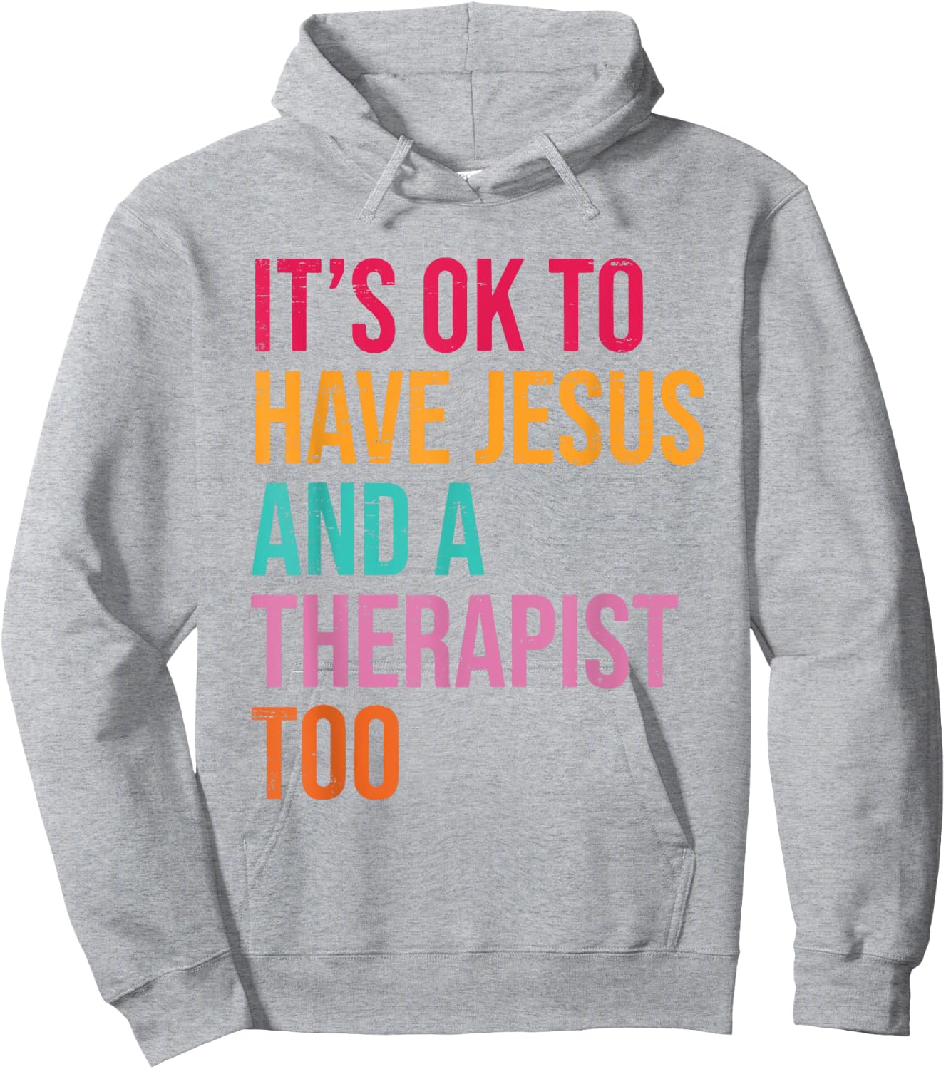 It's Ok To Have Jesus And A Therapist Too Therapy Christians Hoodie - Hoodie | Ash