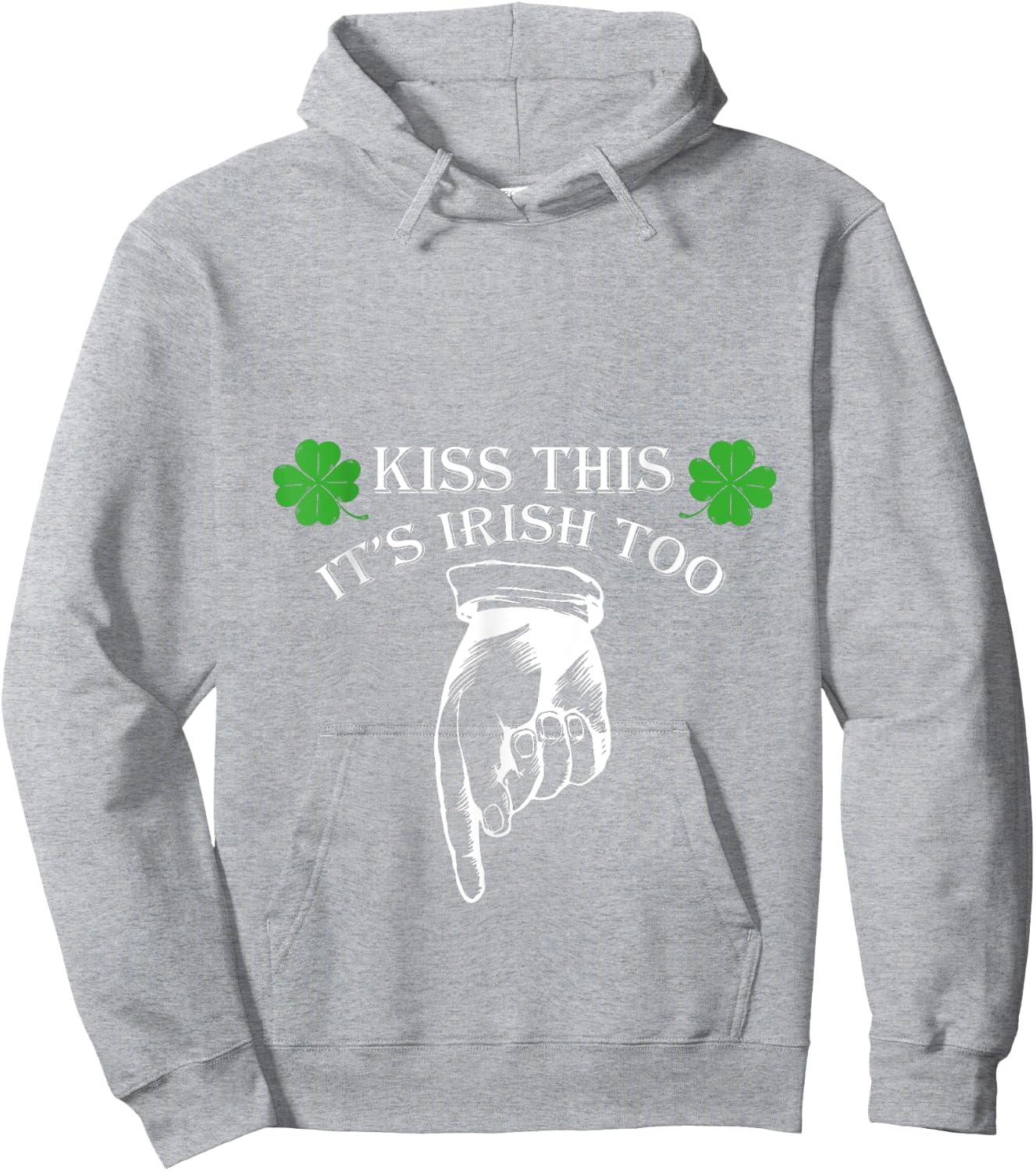 St Patricks Day Kiss This Its Irish Too Penis Hoodie - Hoodie | Ash