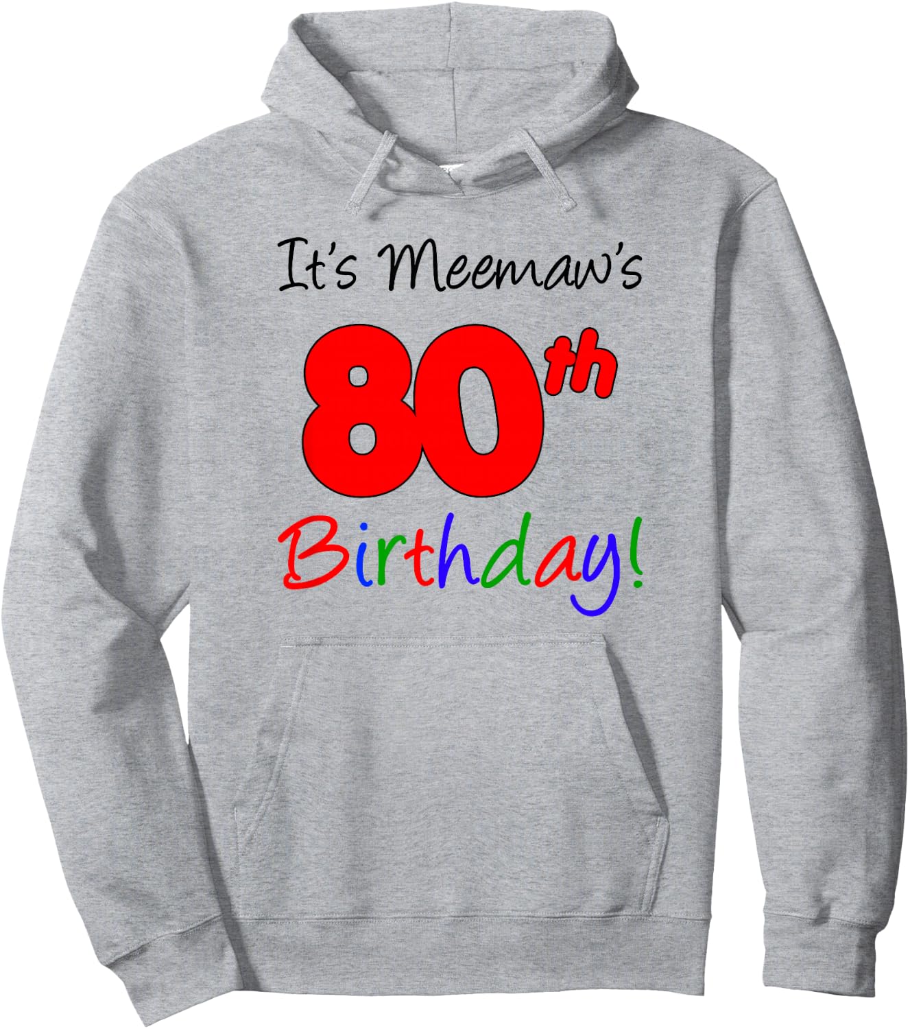 It's Meemaw's 80th Birthday Party Celebration Event Group Hoodie - Hoodie | Ash