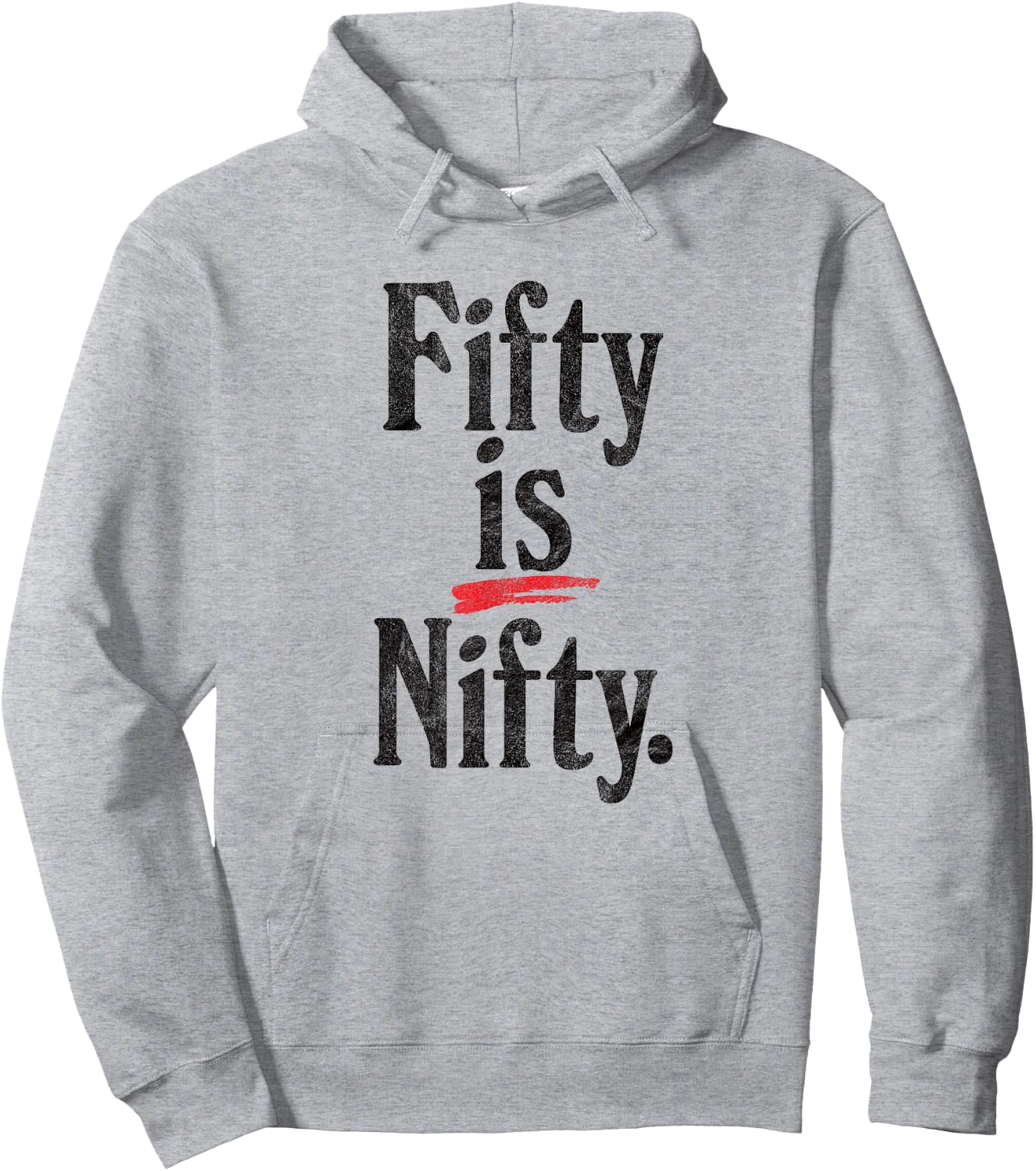 Fifty is Nifty - funny 50 years old 50th birthday retro age Hoodie - Hoodie | Ash