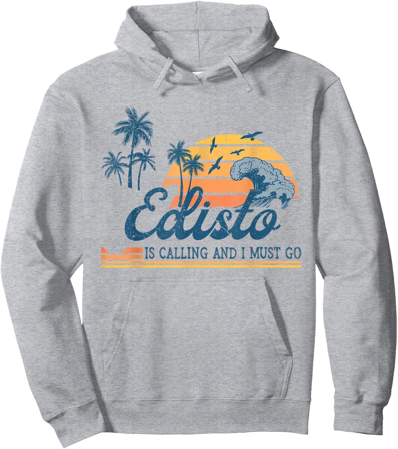 Edisto Is Calling and I Must Go Funny Summer Vacation Trip Hoodie - Hoodie | Ash