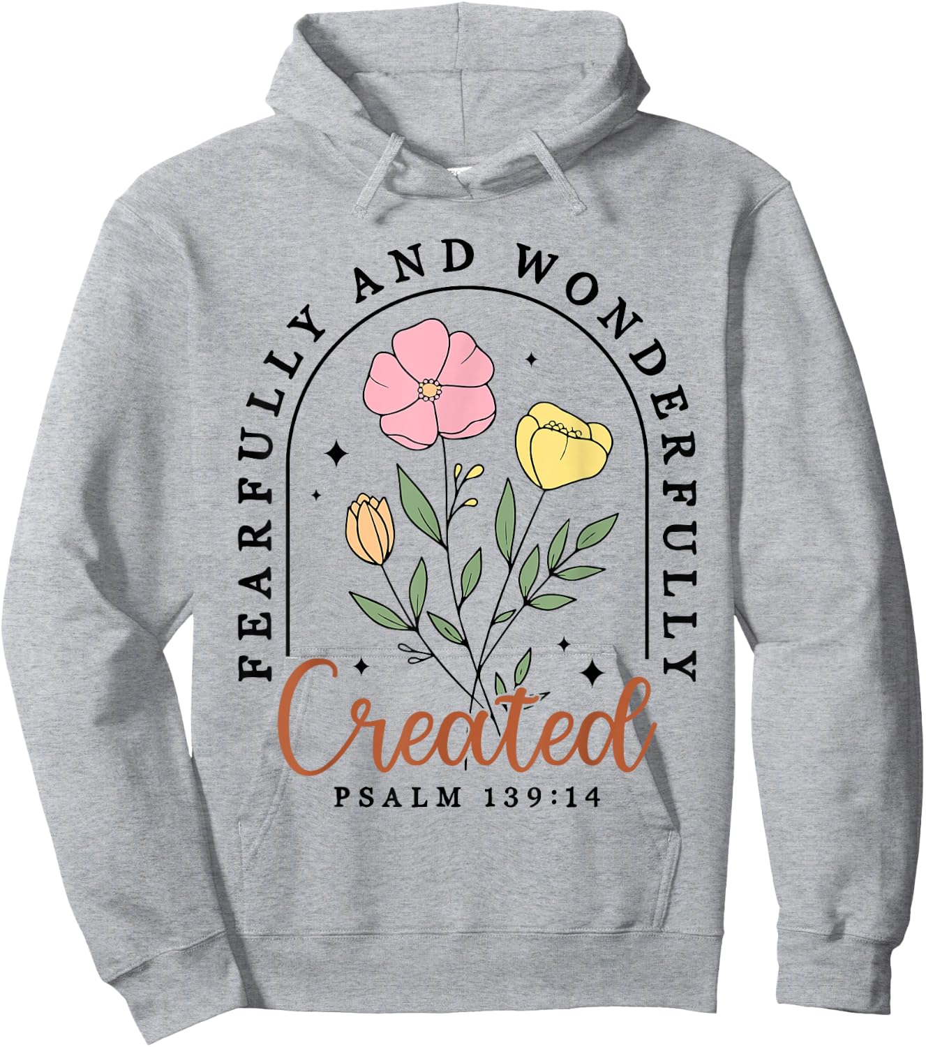 Fearfully And Wonderfully Created Psalm 139:14 Christian Hoodie - Hoodie | Ash