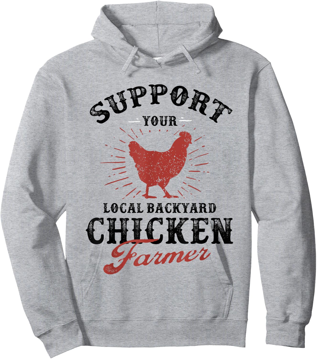 Support Your Local Backyard Chicken Farmer Poultry Farming Hoodie - Hoodie | Ash