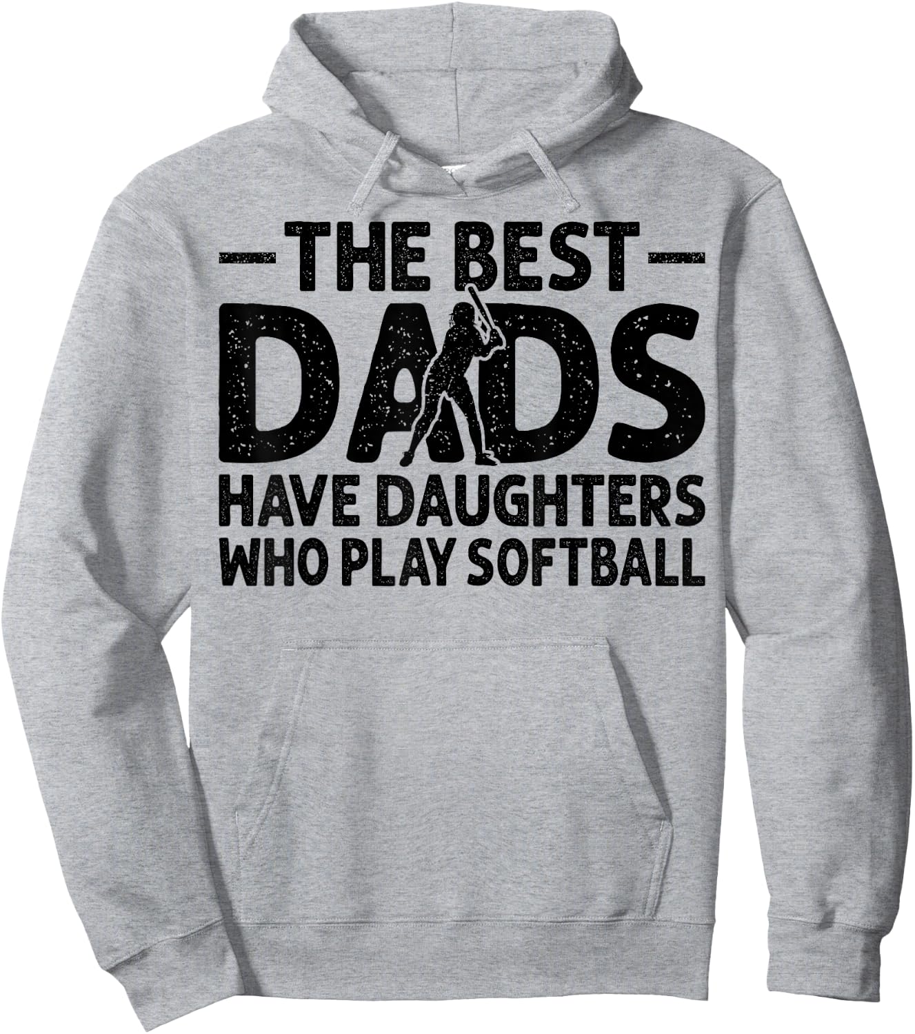 The Best Dads Have Daughters Who Play Softball Dad Hoodie - Hoodie | Ash