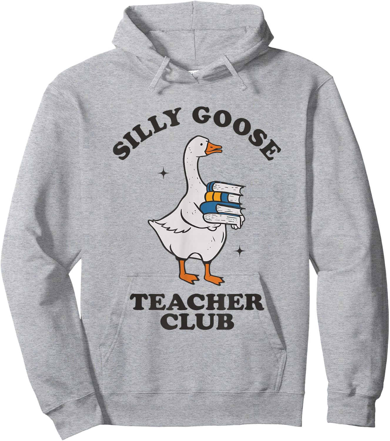 Silly Goose Teacher Club Funny Silly Teacher Hoodie - Hoodie | Ash
