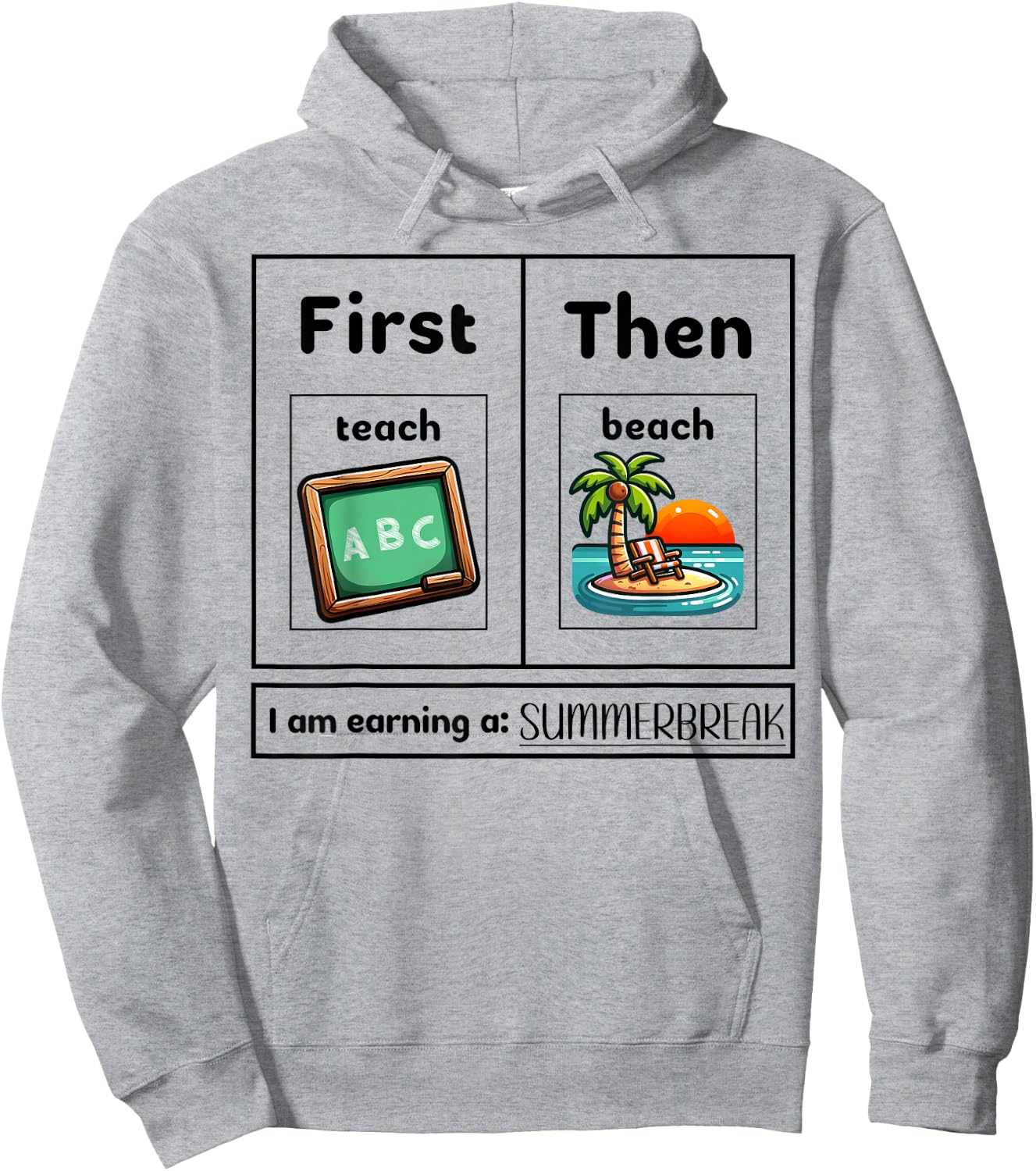First Teach Them Beach - I Am Earning A Summer Break Teacher Women Hoodie - Hoodie | Ash