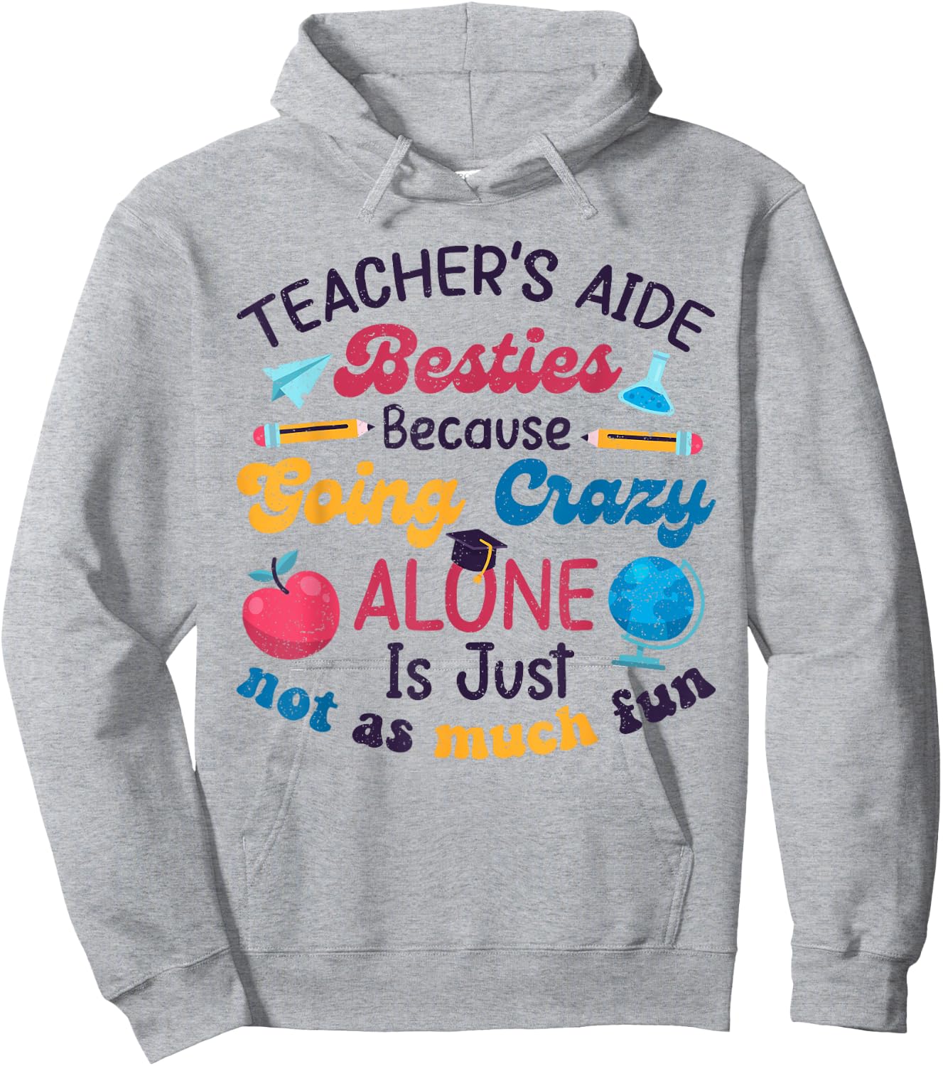 Funny Teacher's Aide Besties Humor Back to School First Day Hoodie - Hoodie | Ash